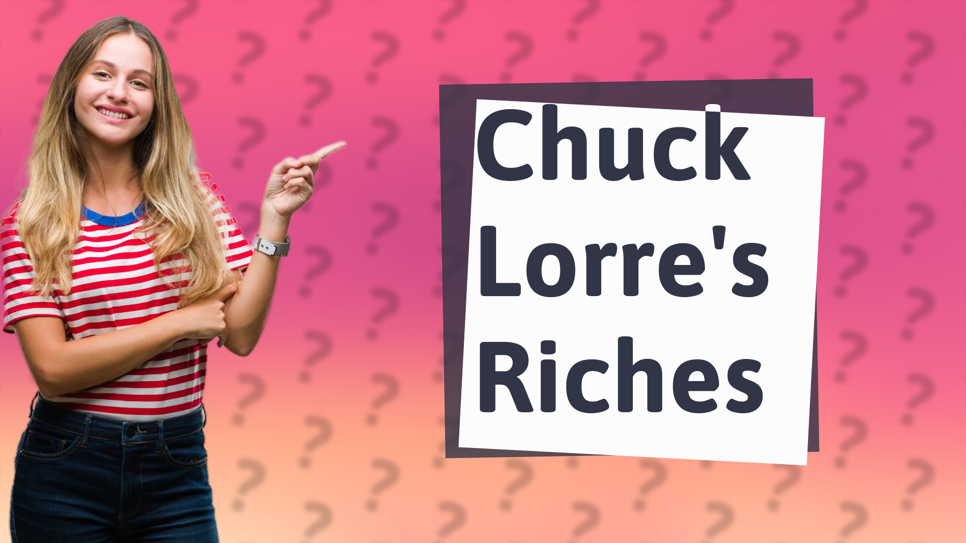 Chuck Lorre's Riches