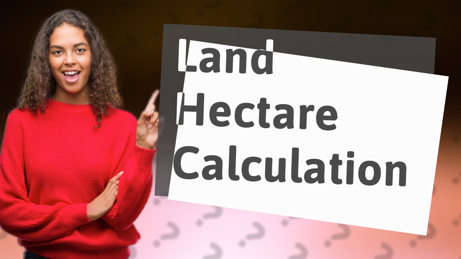 Land Hectare Calculation