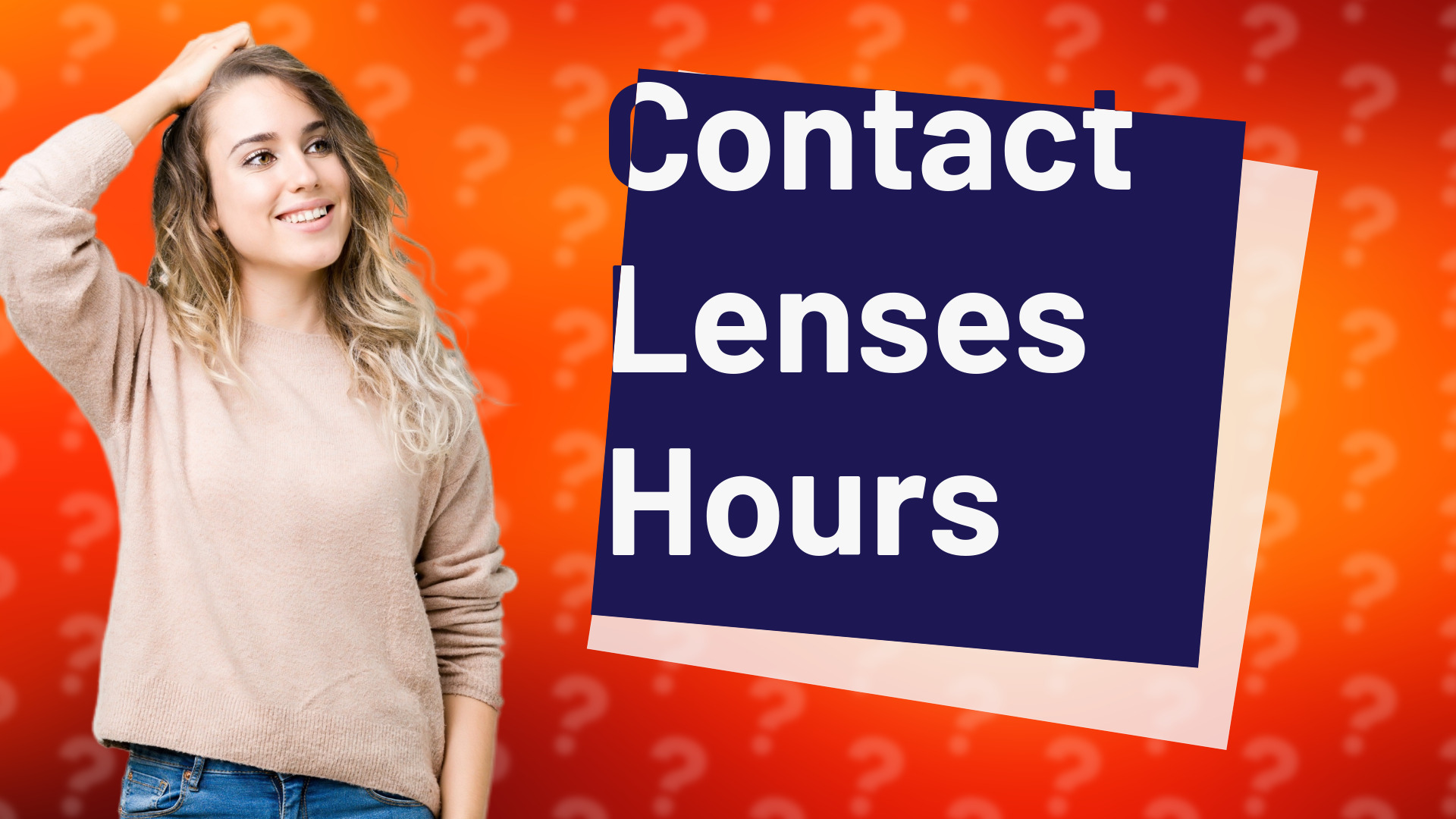 Contact Lenses Hours