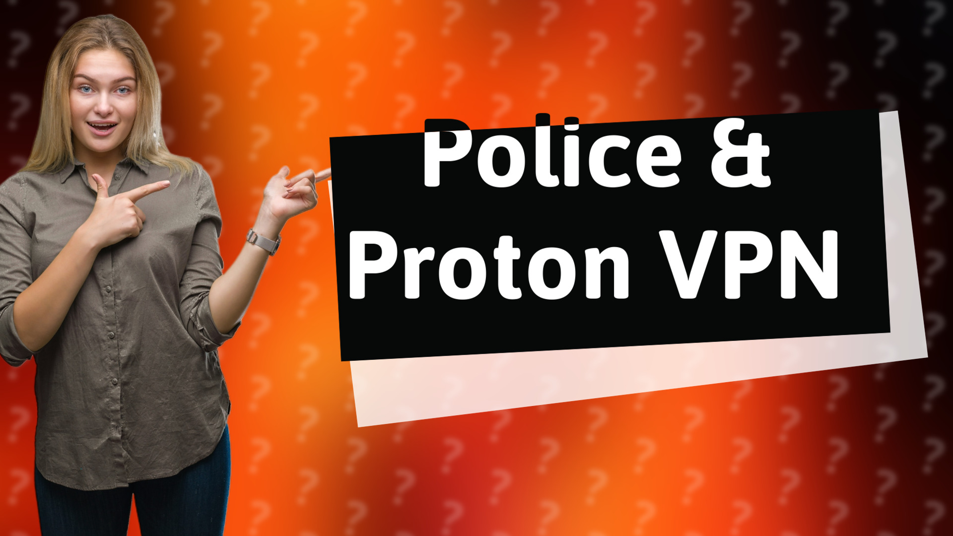 Police & Proton VPN
