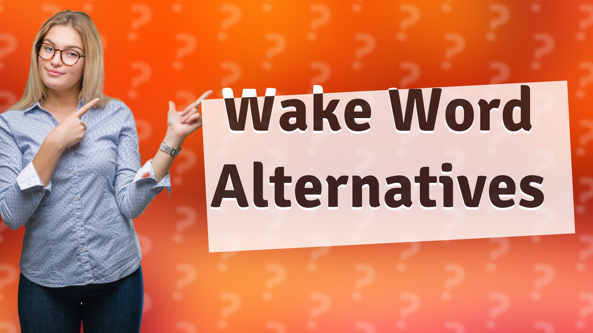 Wake Word Alternatives