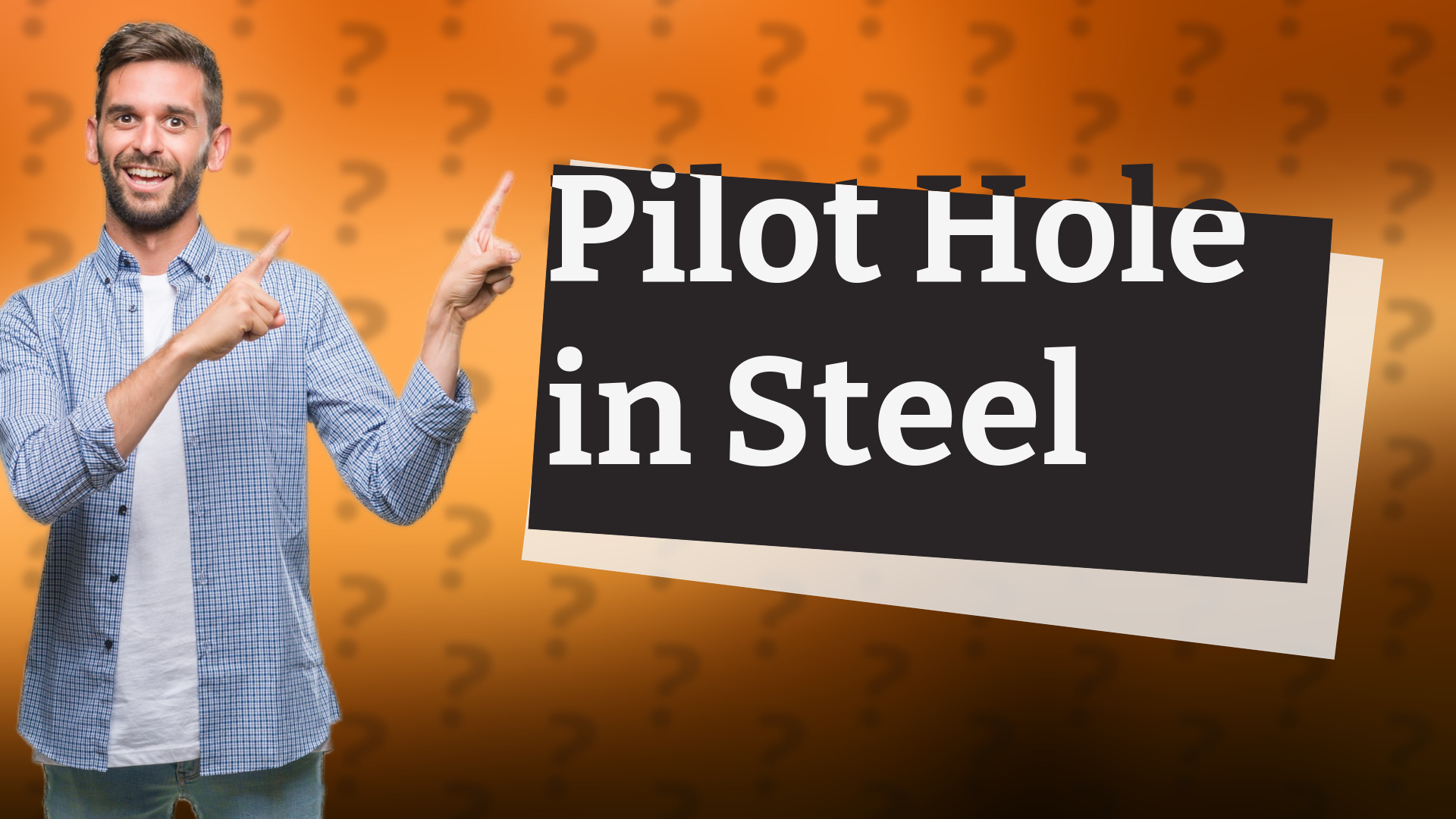 Pilot Hole in Steel