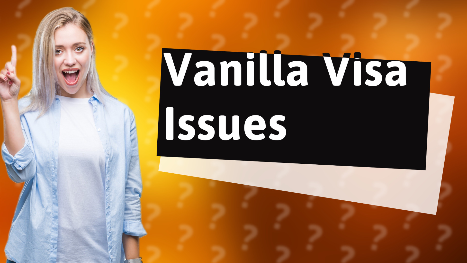 Vanilla Visa Issues