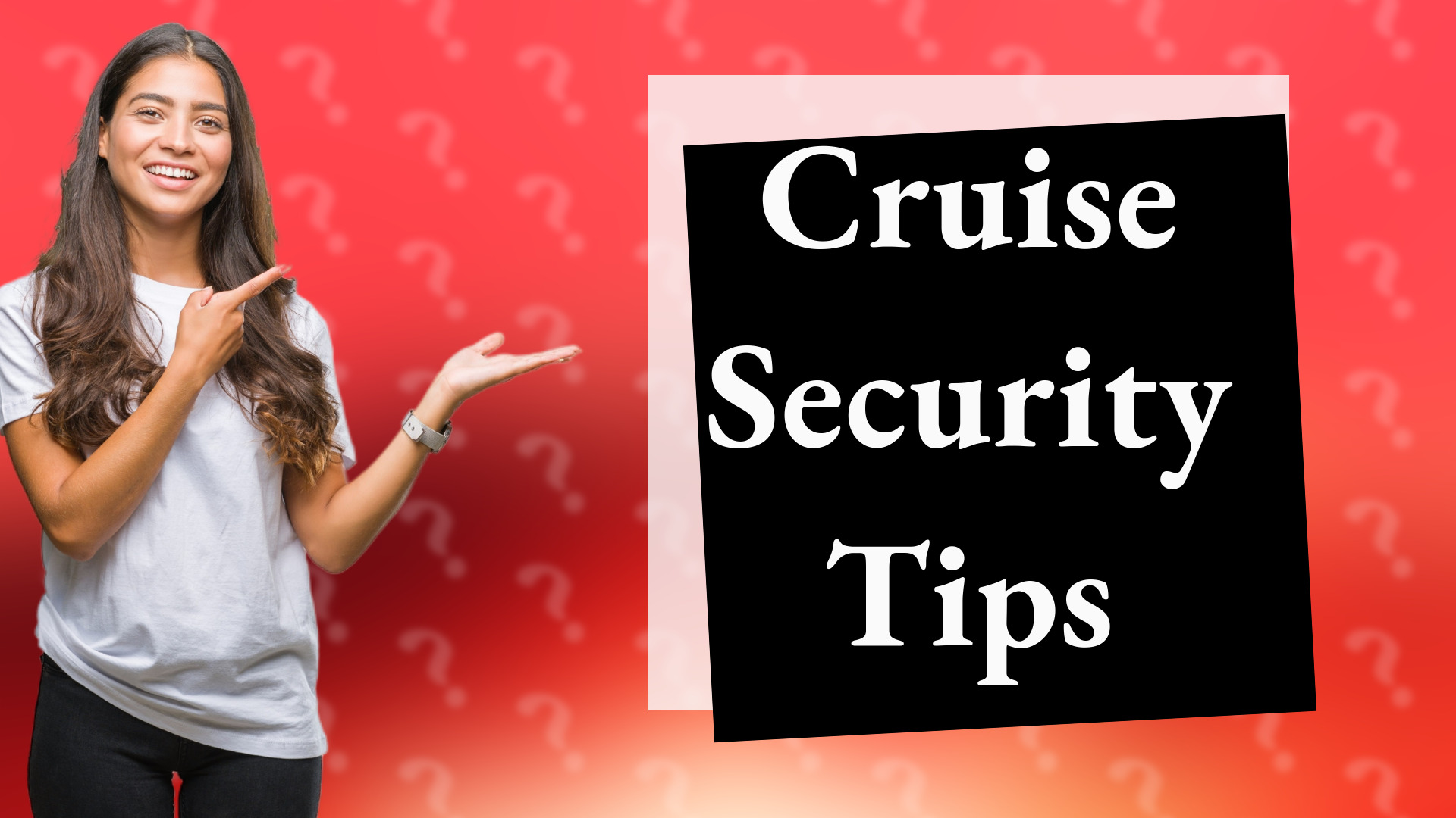 Cruise Security Tips