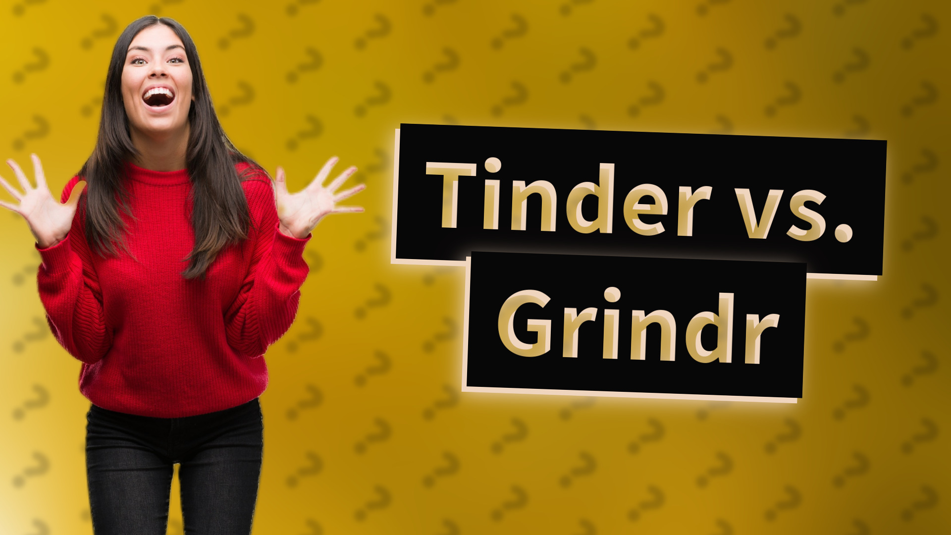 Tinder vs. Grindr
