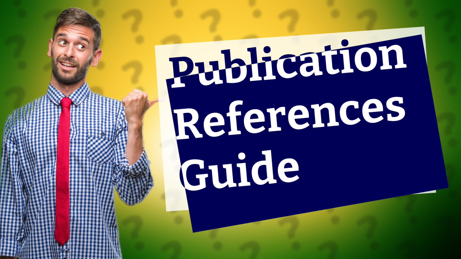 Publication References Guide