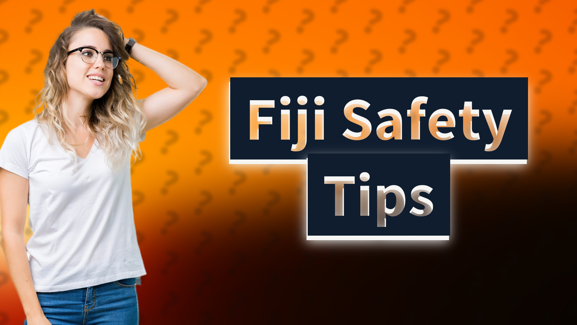 Fiji Safety Tips