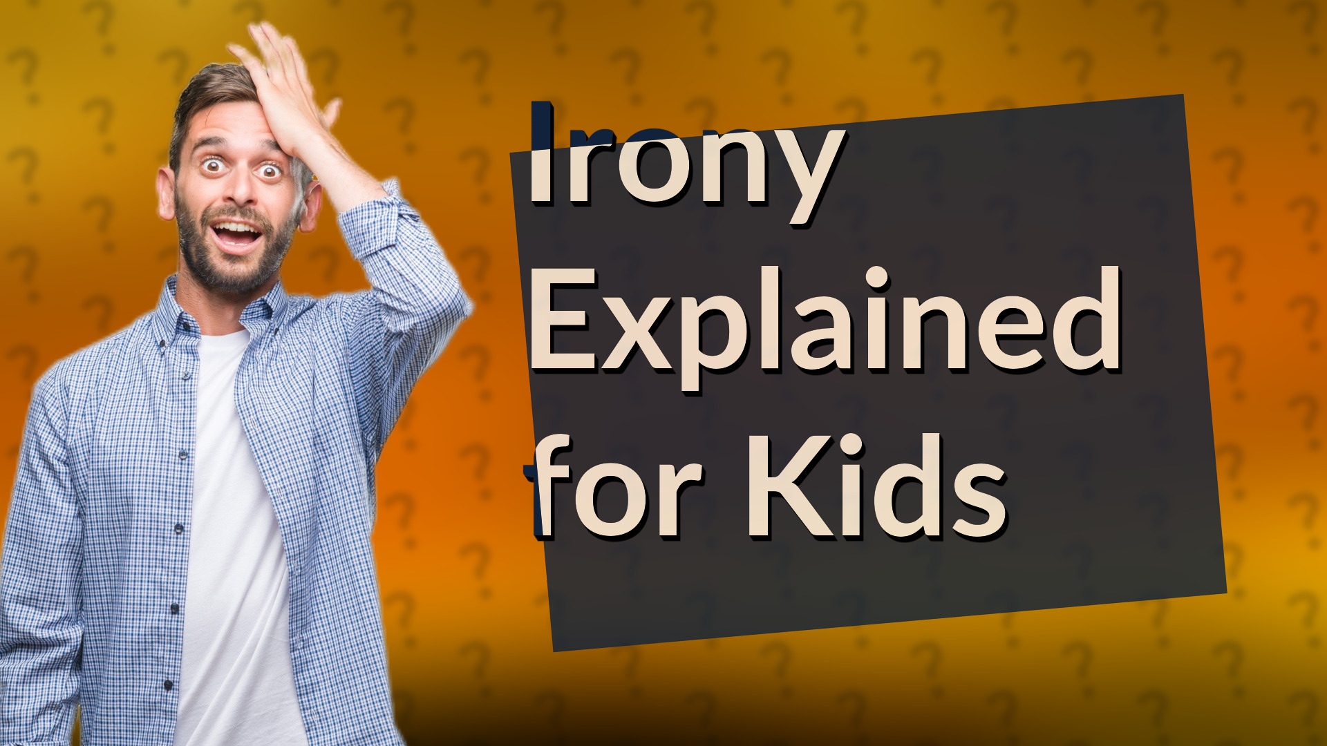 Irony Explained for Kids