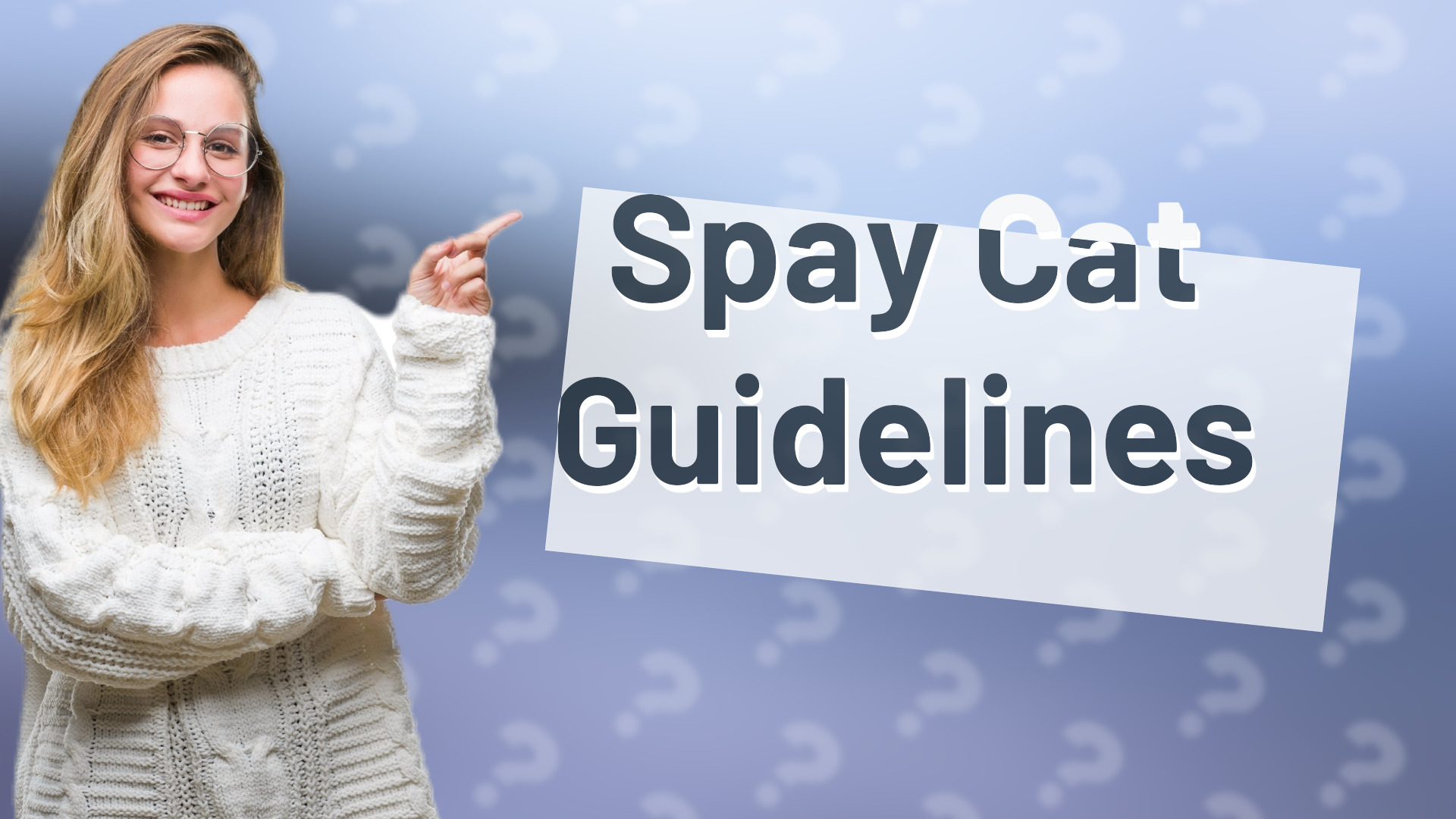 Spay Cat Guidelines