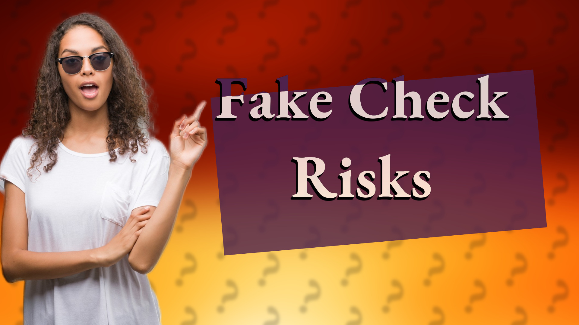 Fake Check Risks