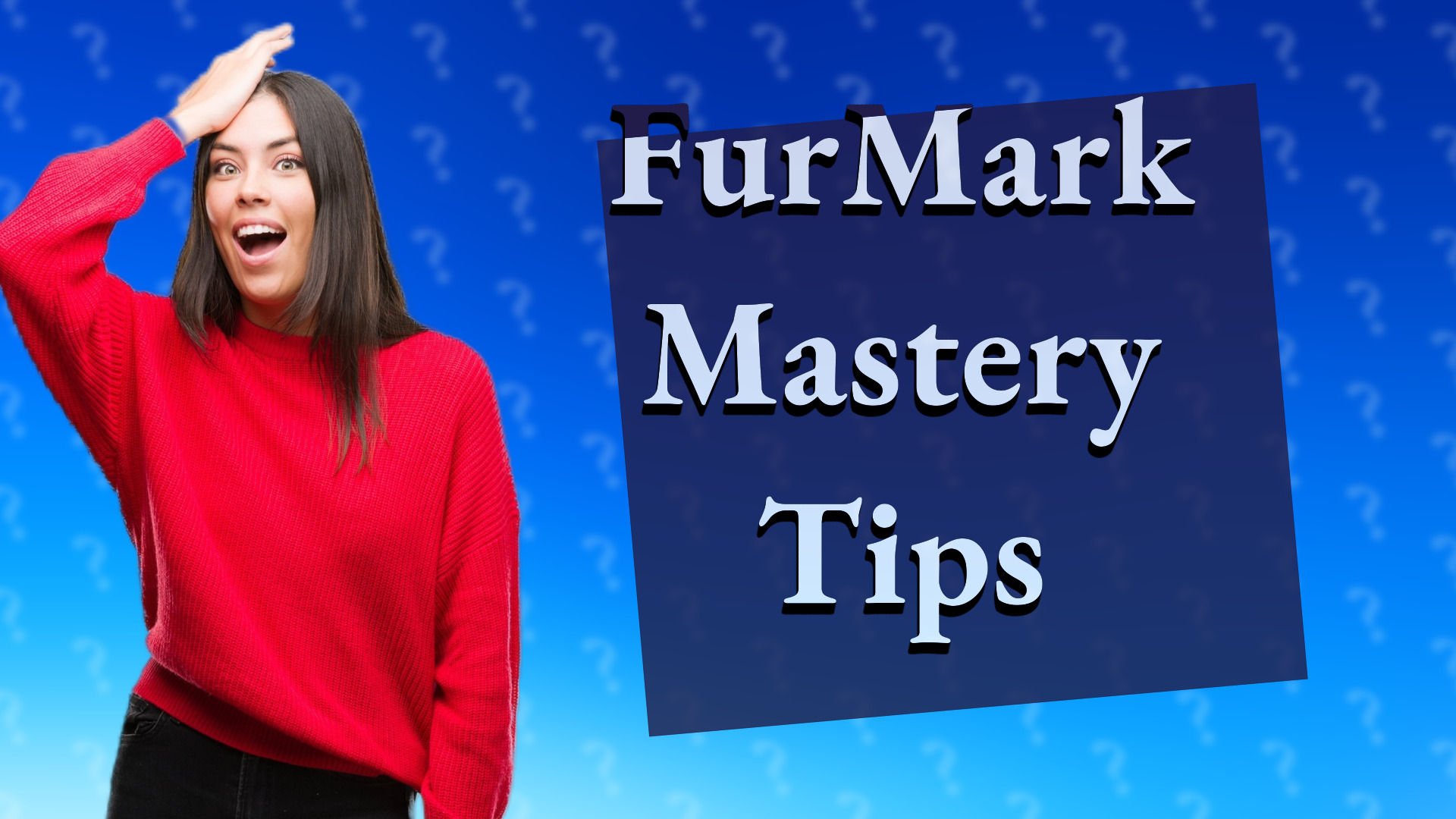 FurMark Mastery Tips