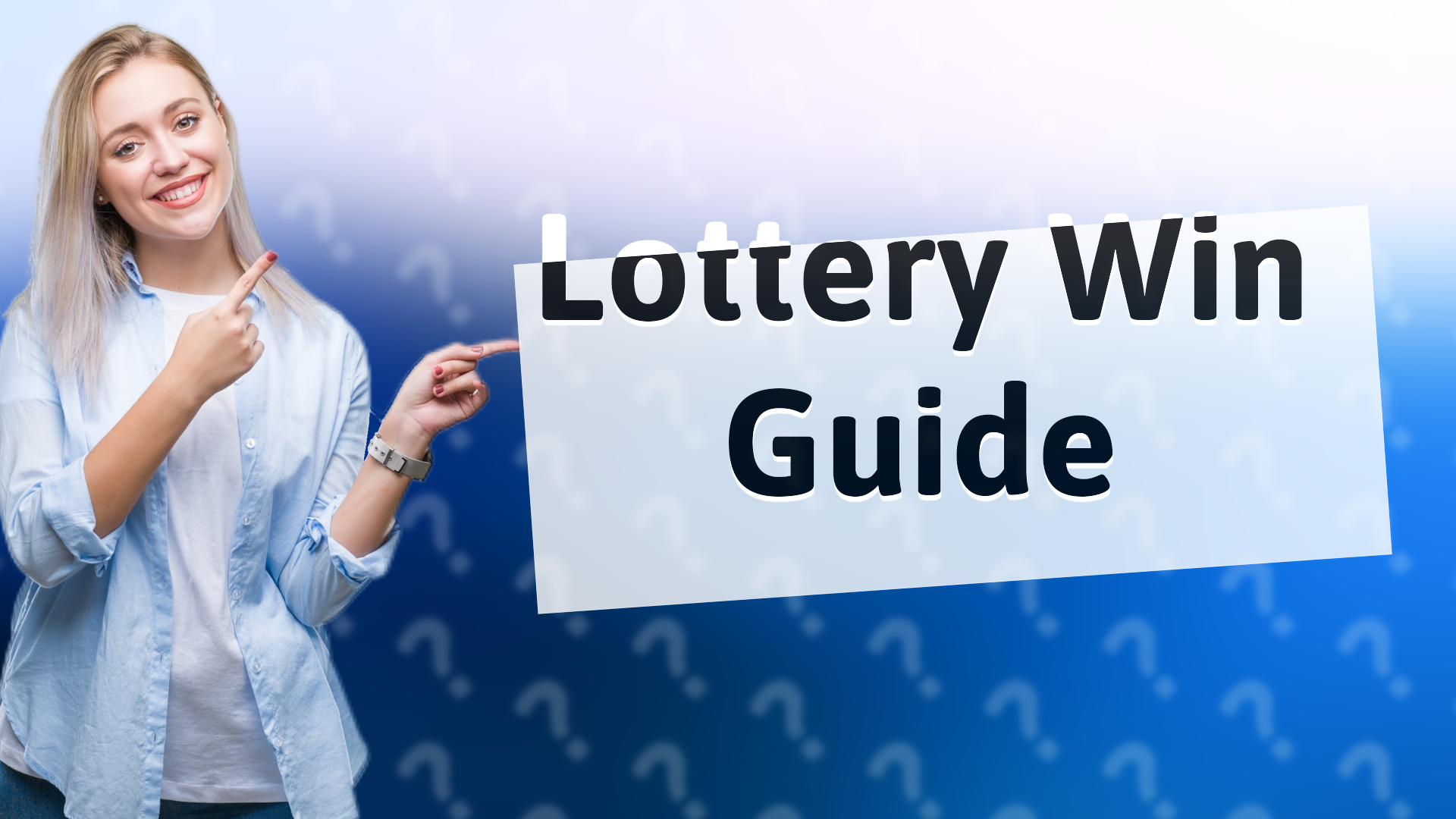 Lottery Win Guide