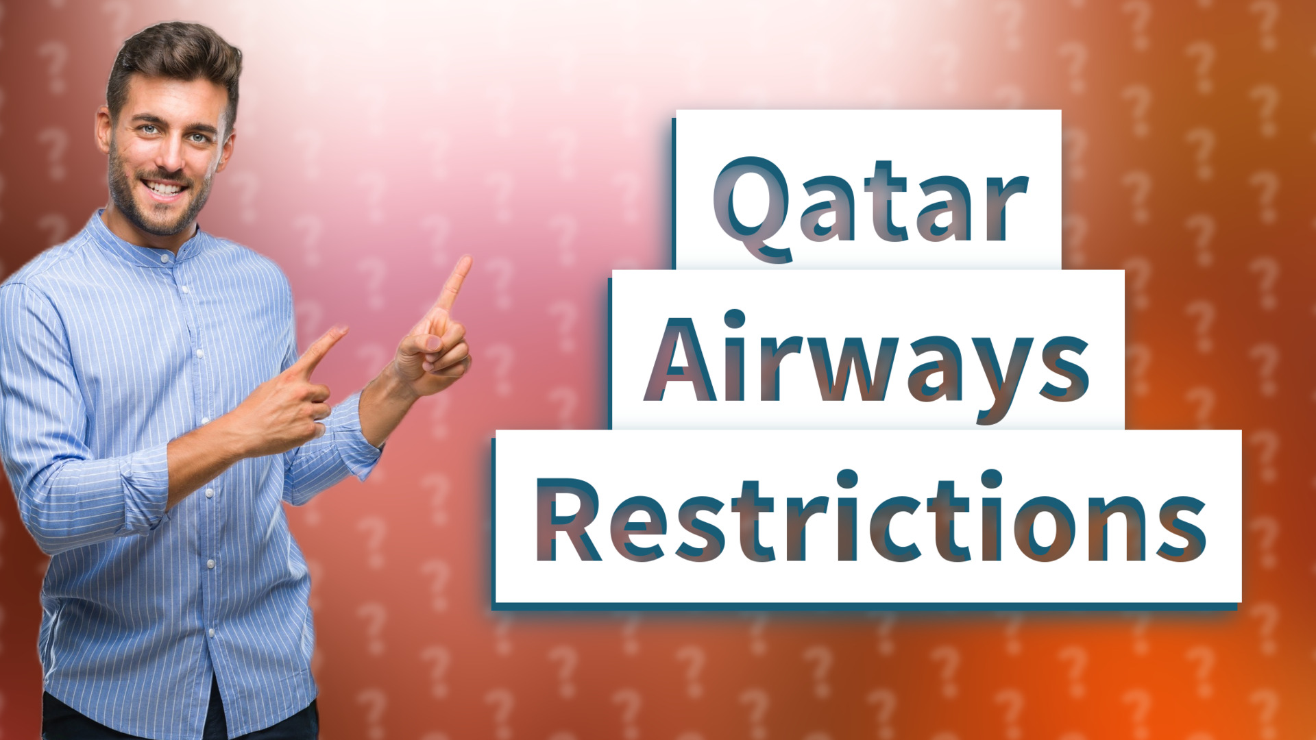 Qatar Airways Restrictions