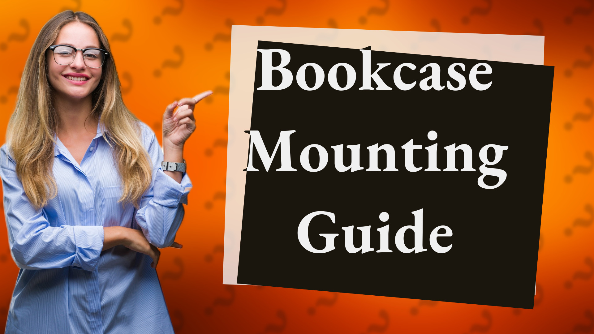 Bookcase Mounting Guide