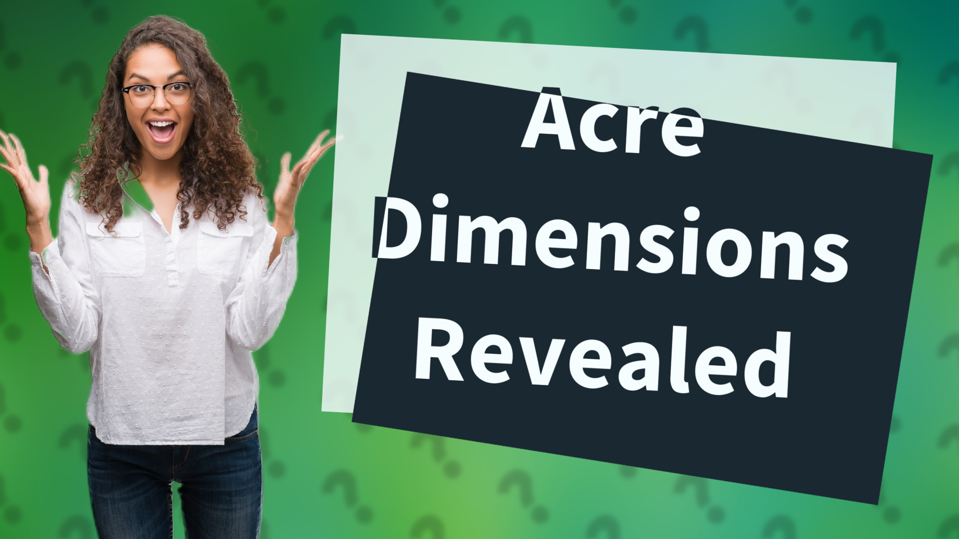 Acre Dimensions Revealed