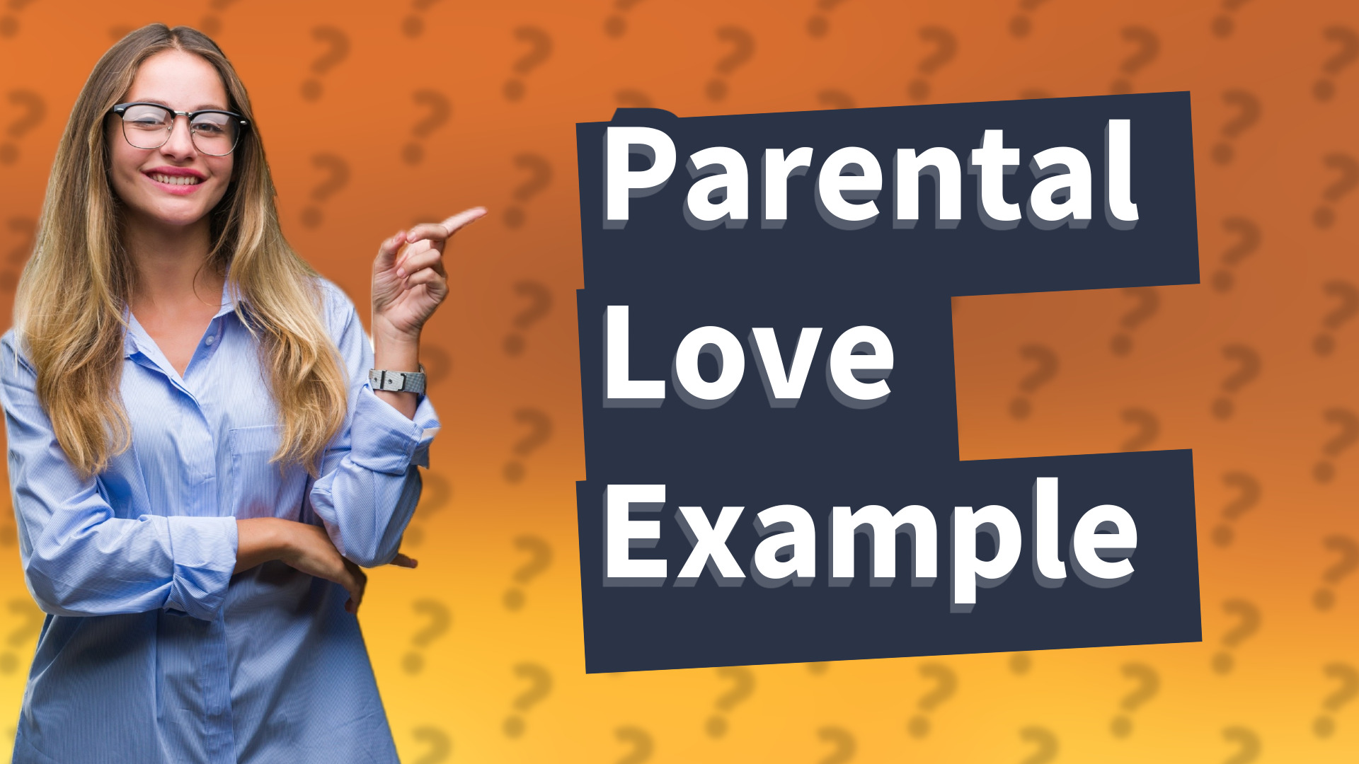 Parental Love Example