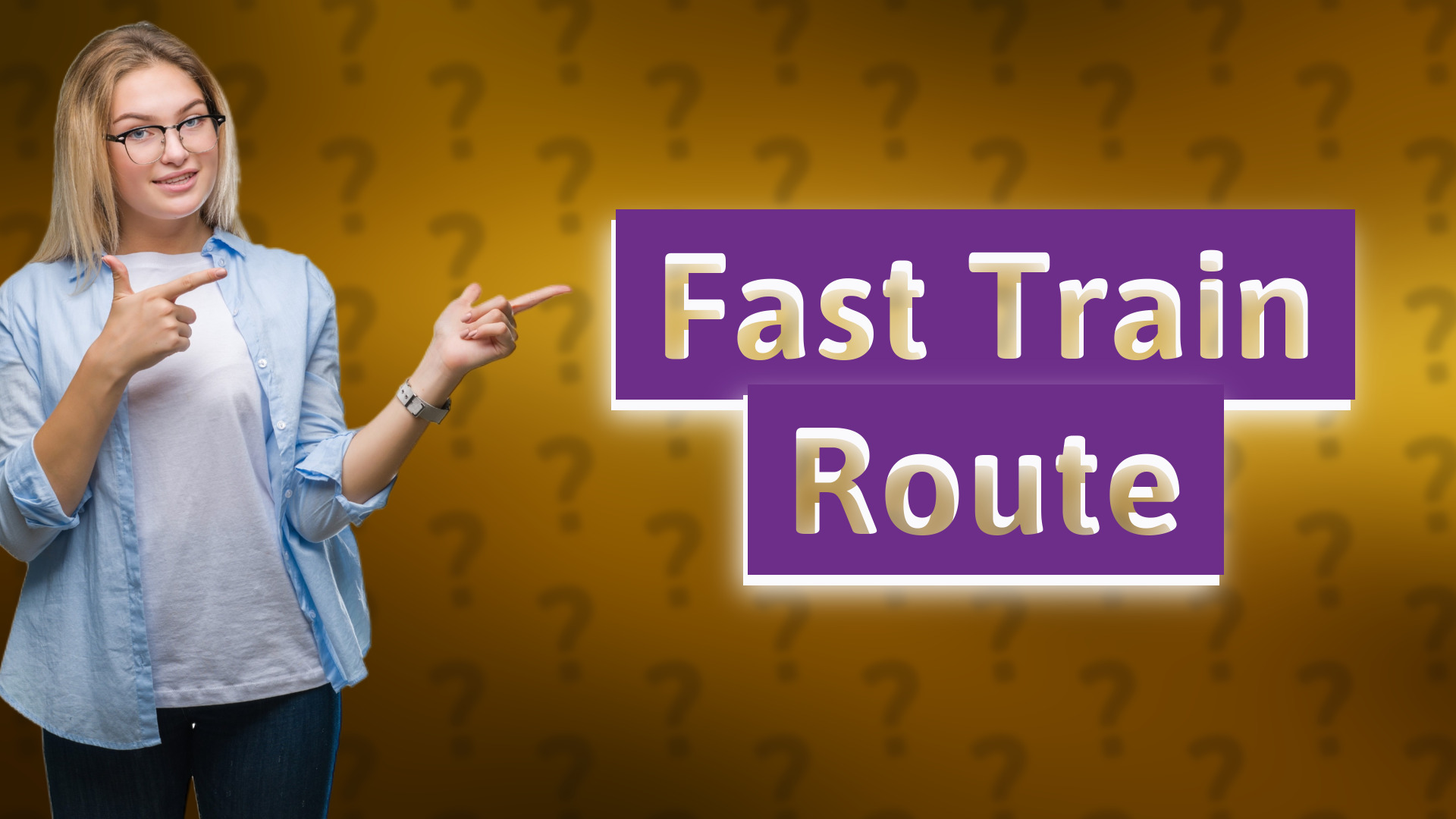Fast Train Route
