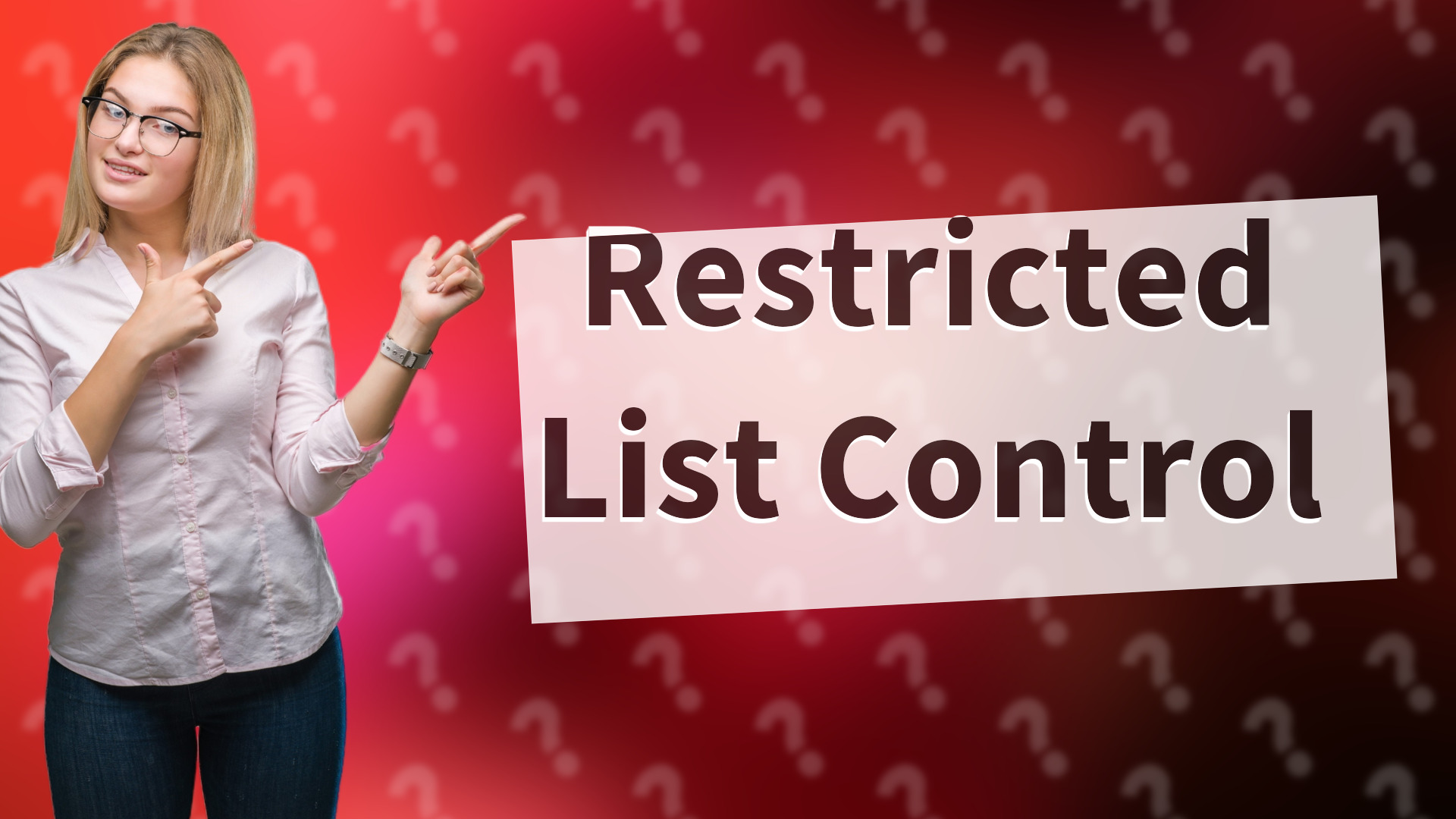Restricted List Control
