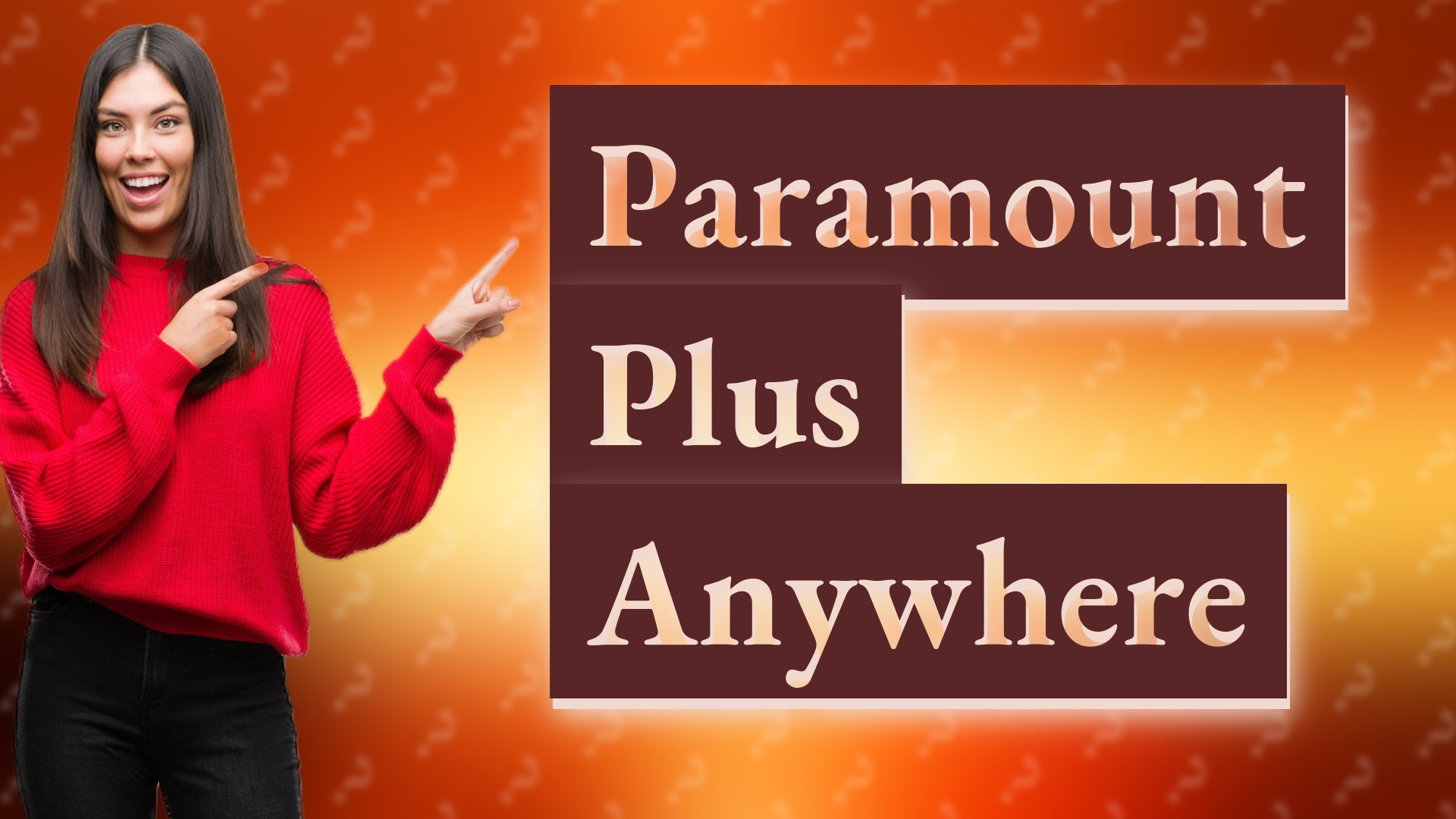 Paramount Plus Anywhere
