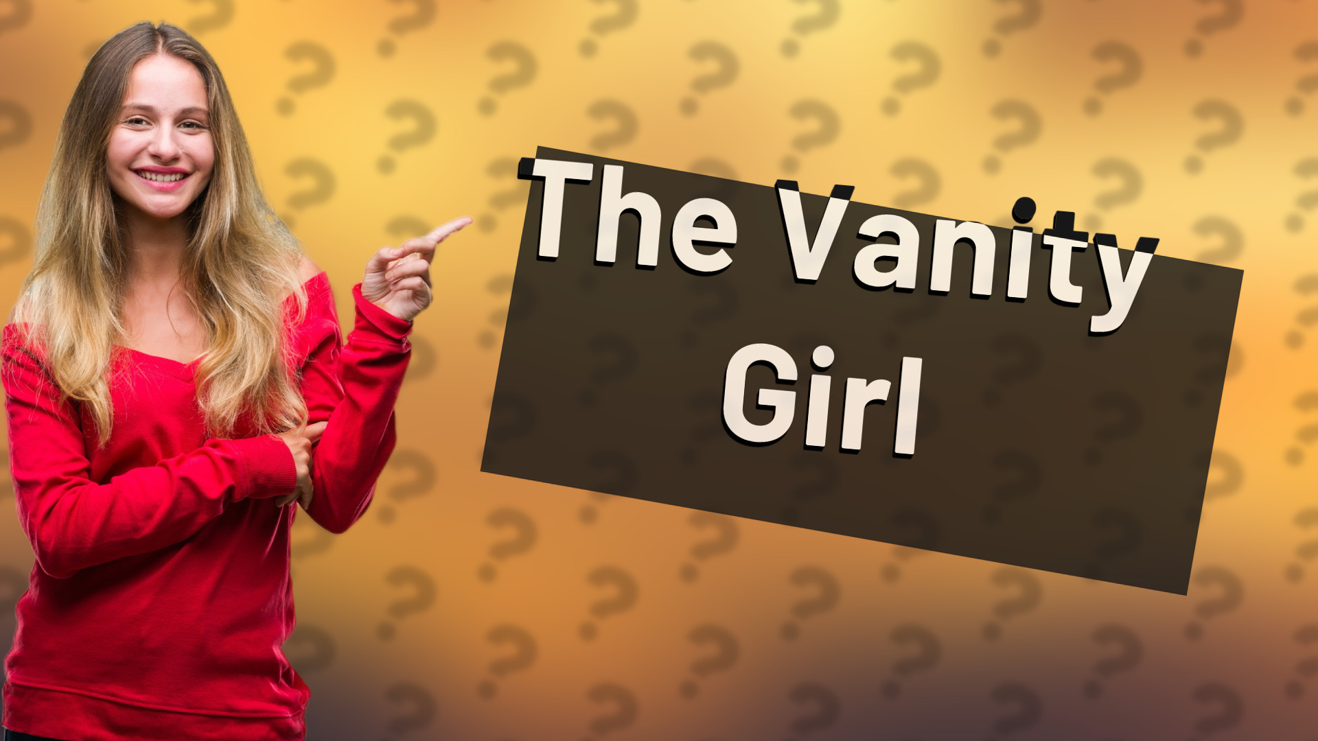The Vanity Girl