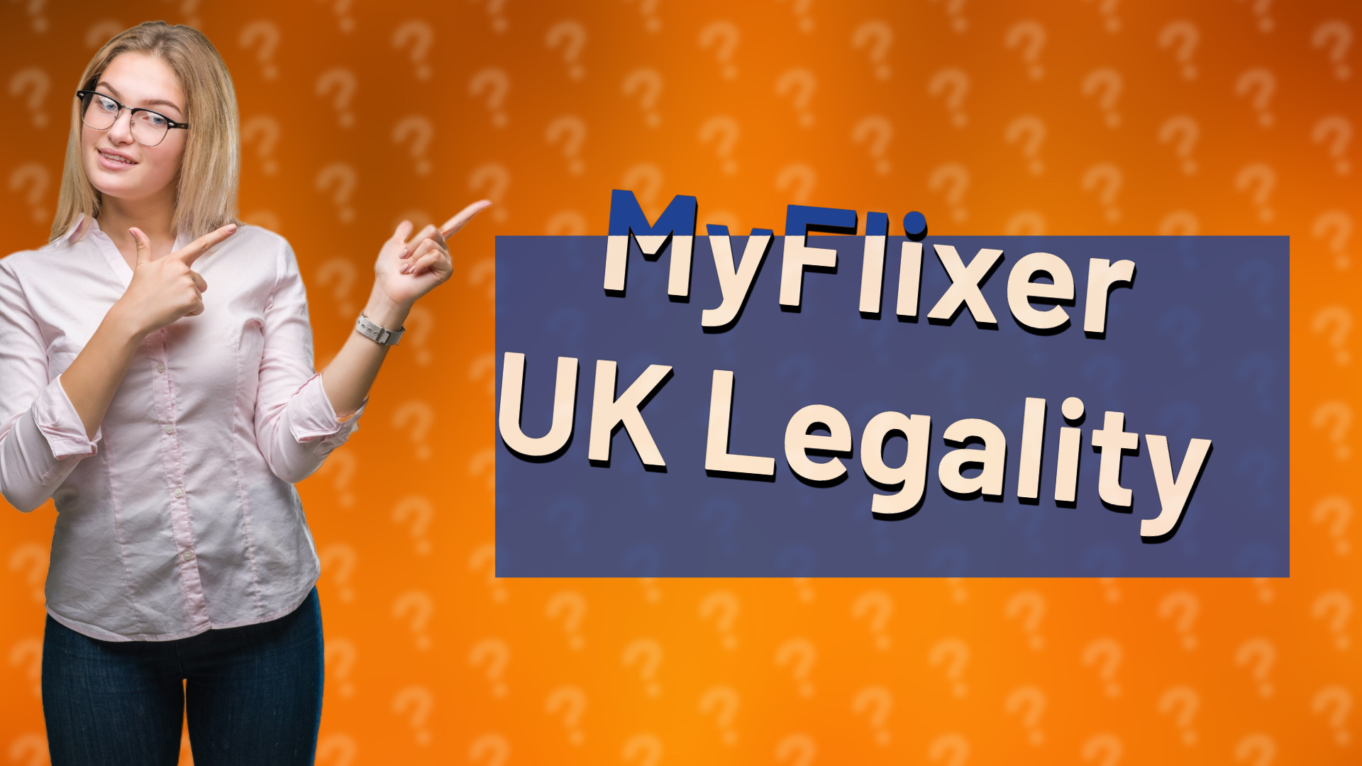 MyFlixer UK Legality