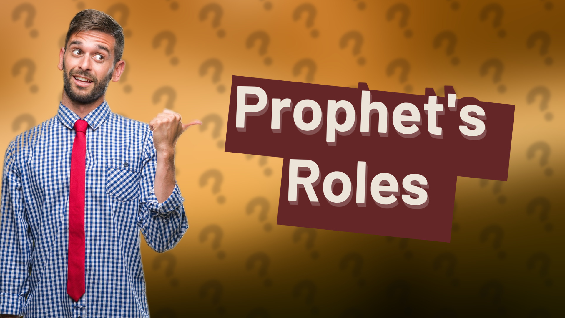 Prophet's Roles