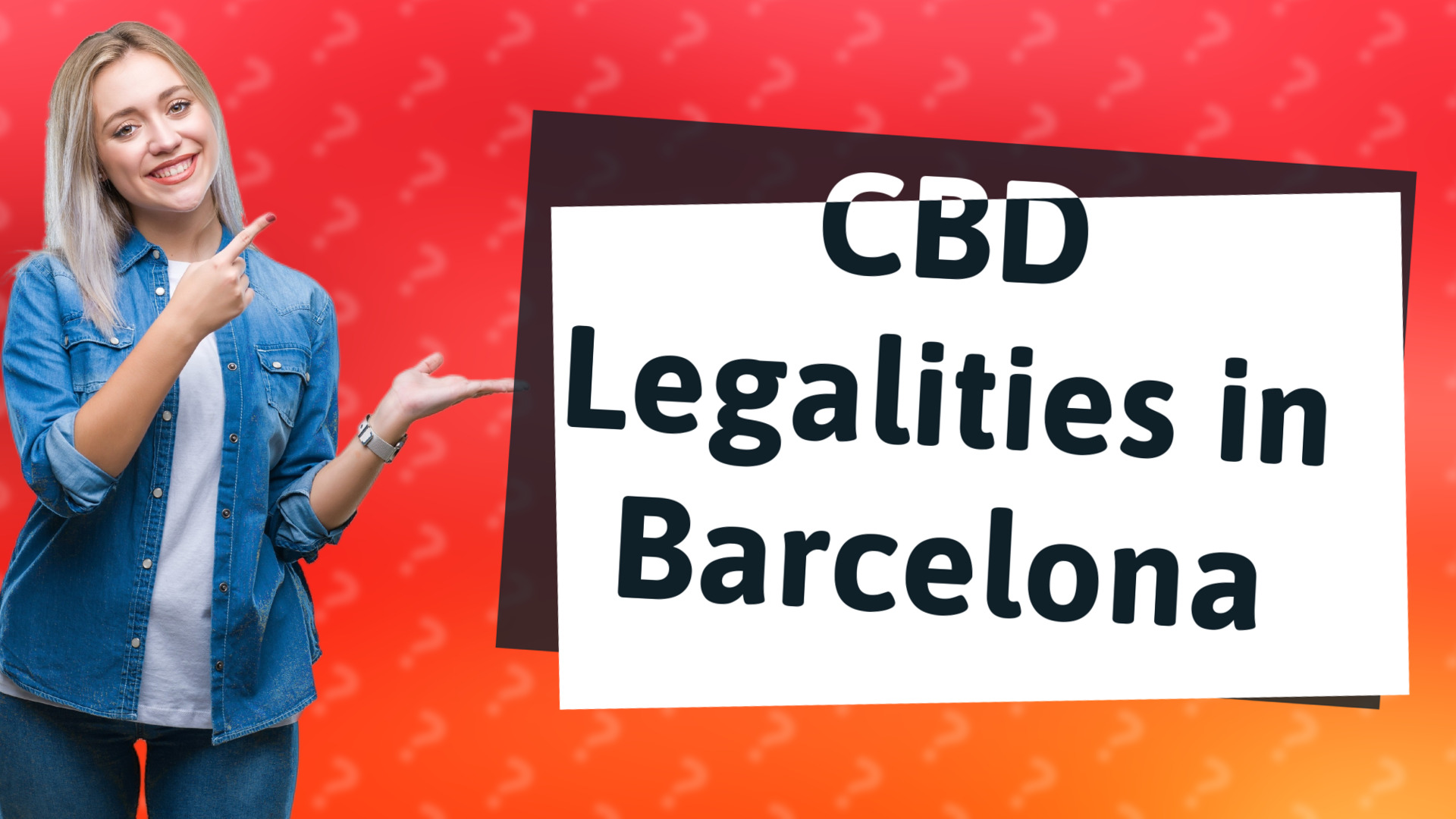 CBD Legalities in Barcelona