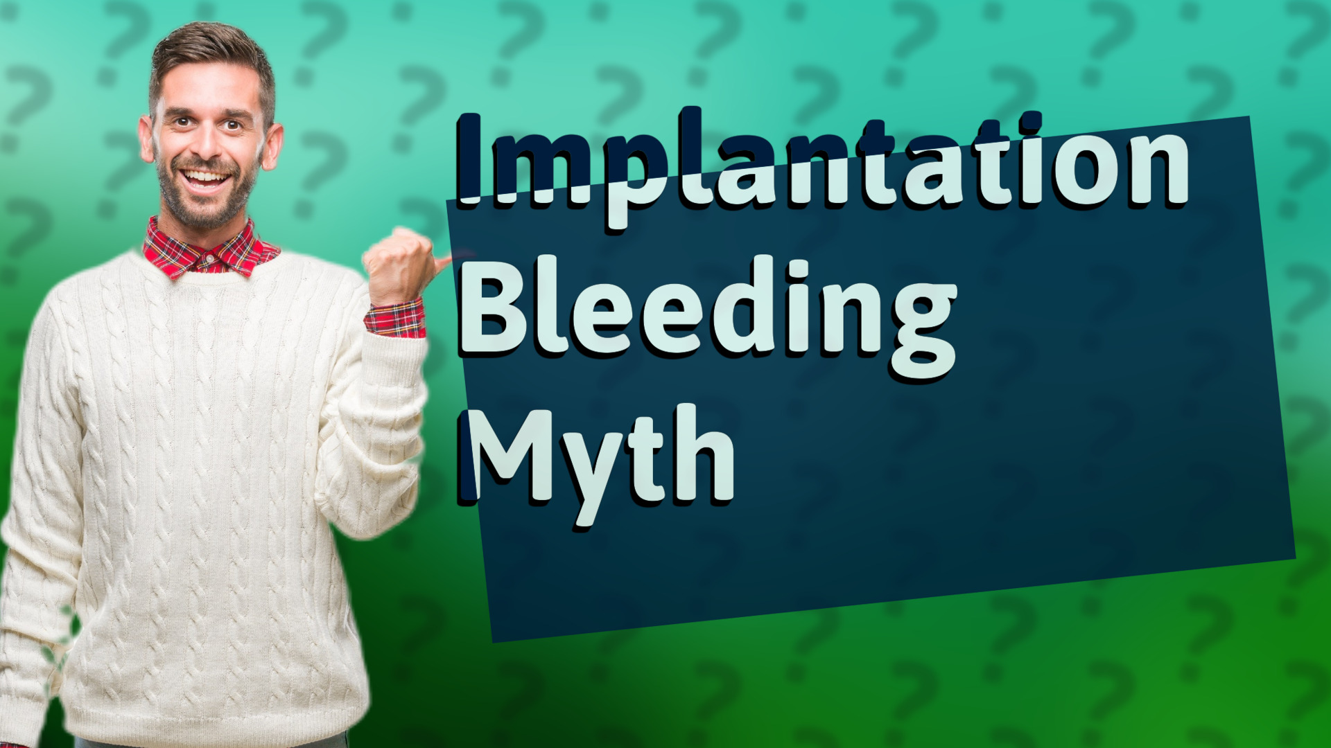 Implantation Bleeding Myth