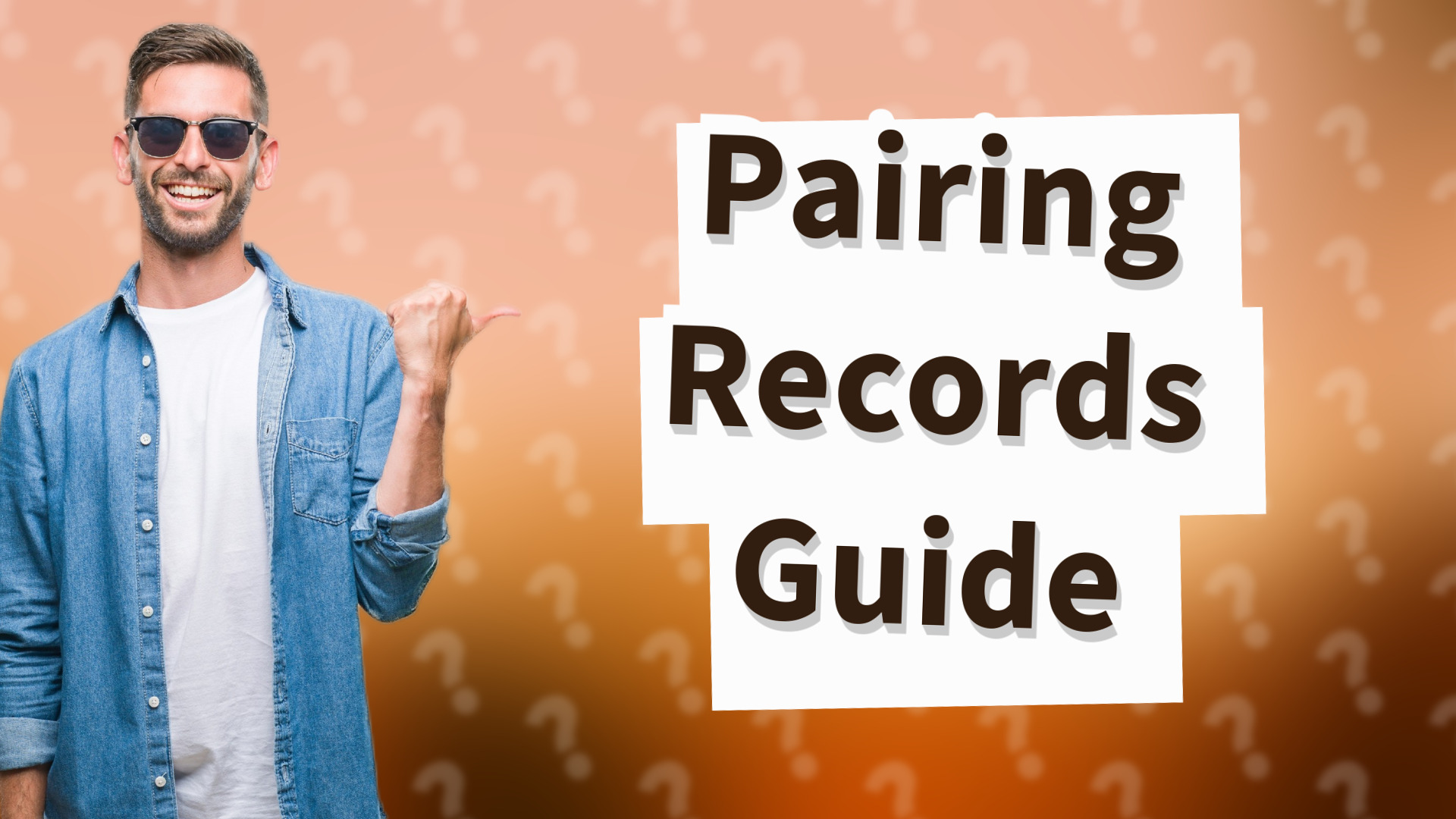 Pairing Records Guide