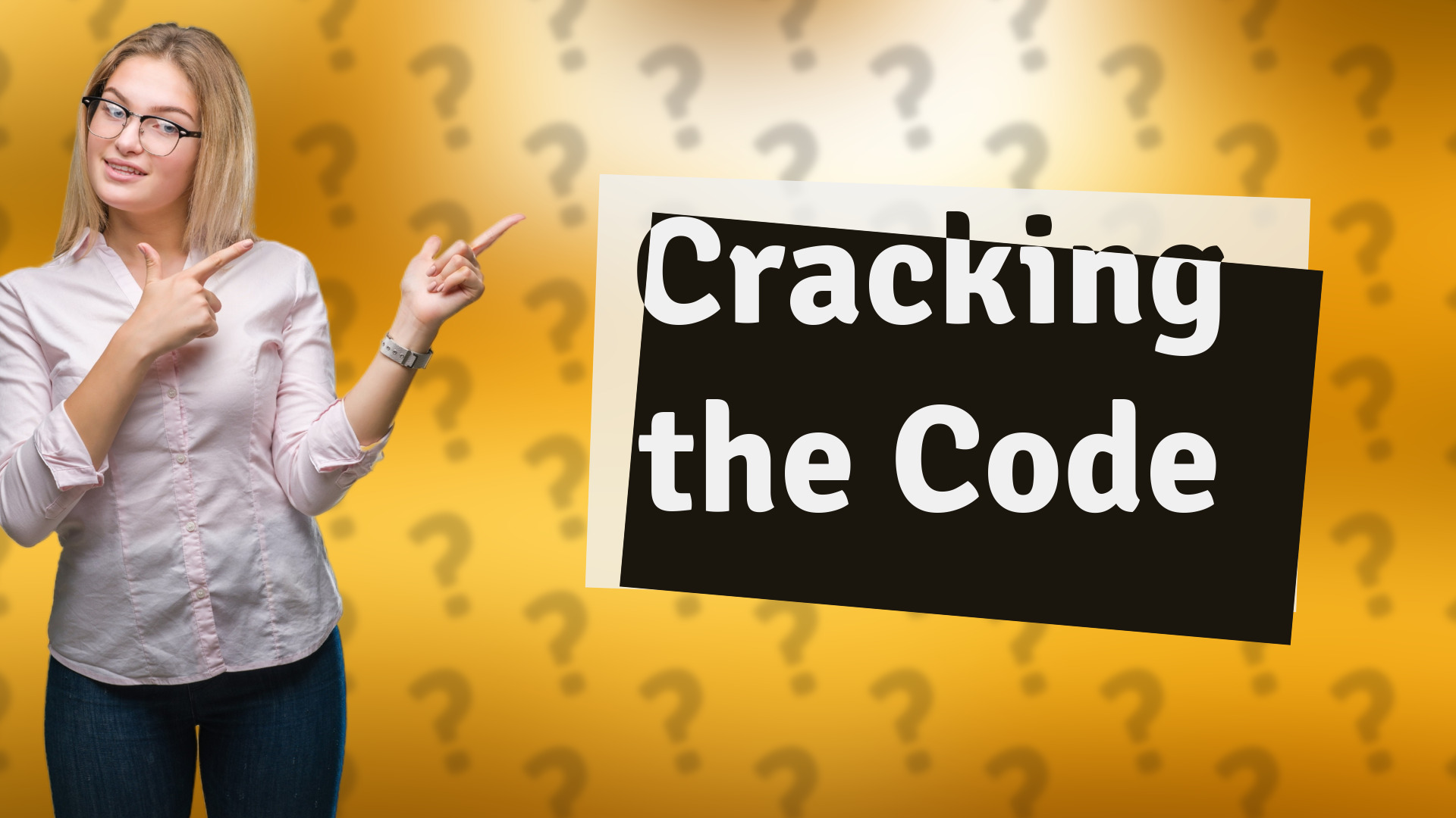Cracking the Code