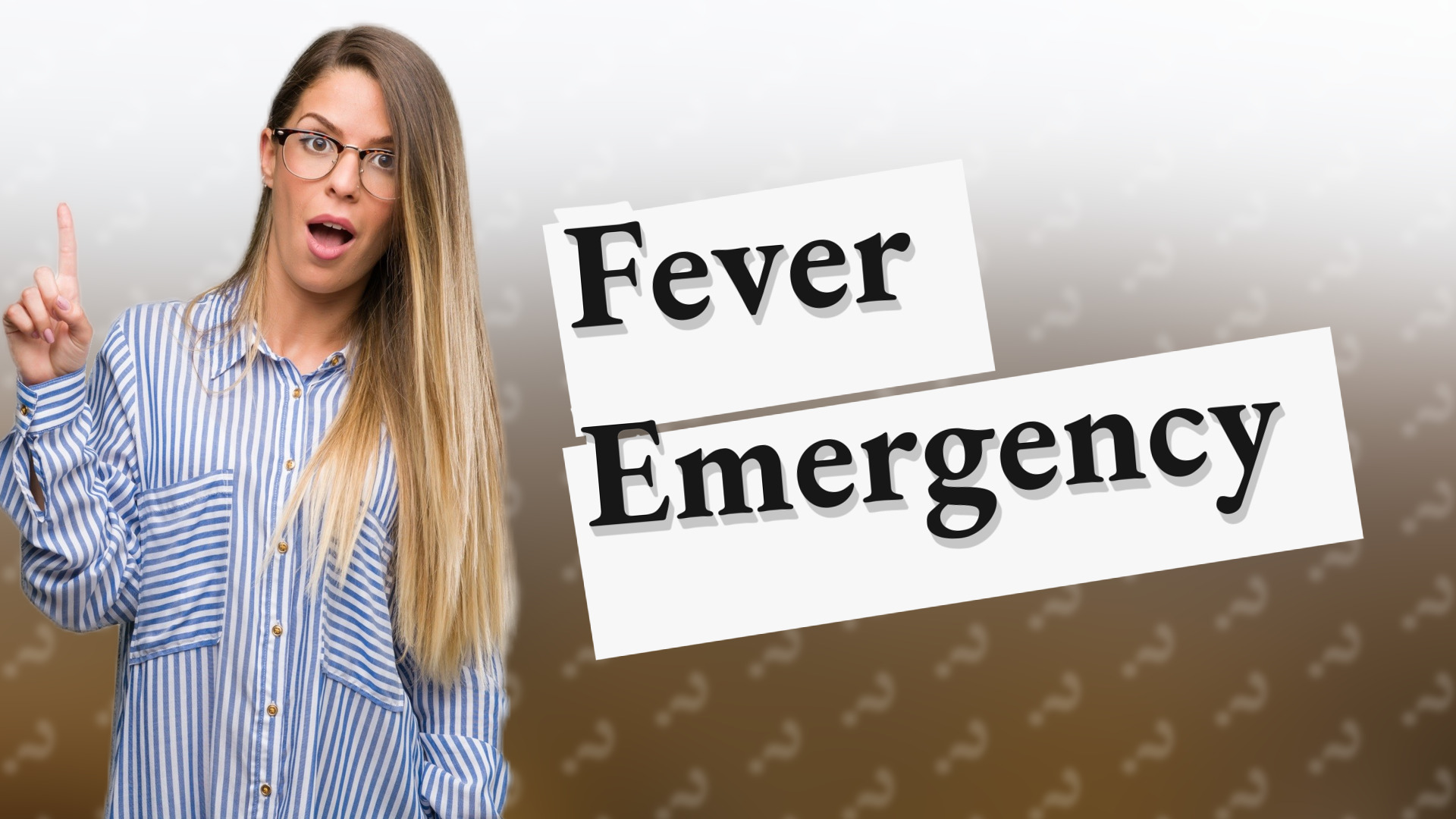 Fever Emergency