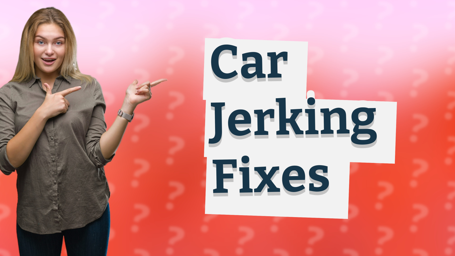 Car Jerking Fixes