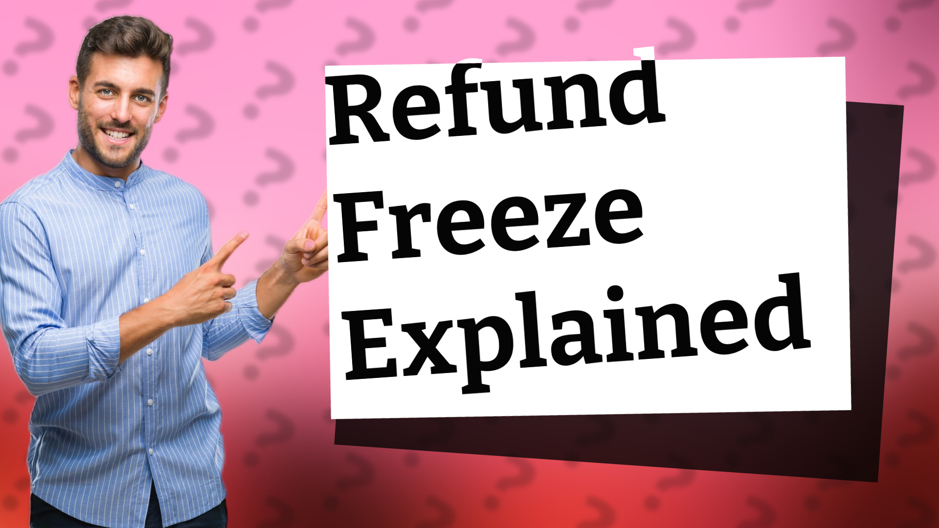 Refund Freeze Explained