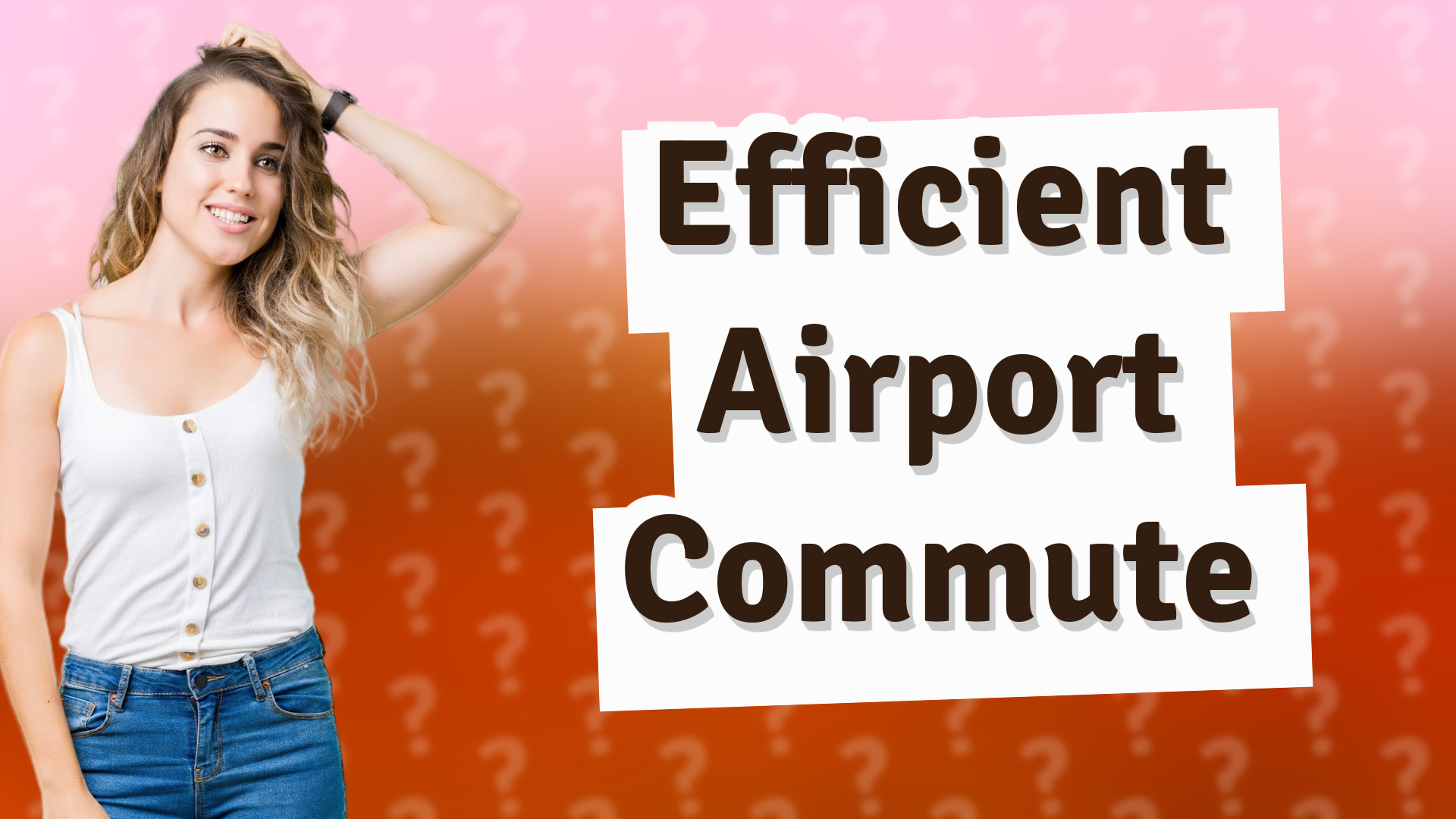 Efficient Airport Commute