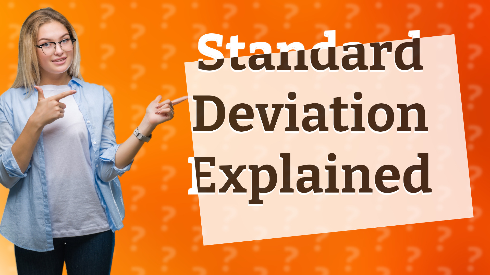 Standard Deviation Explained