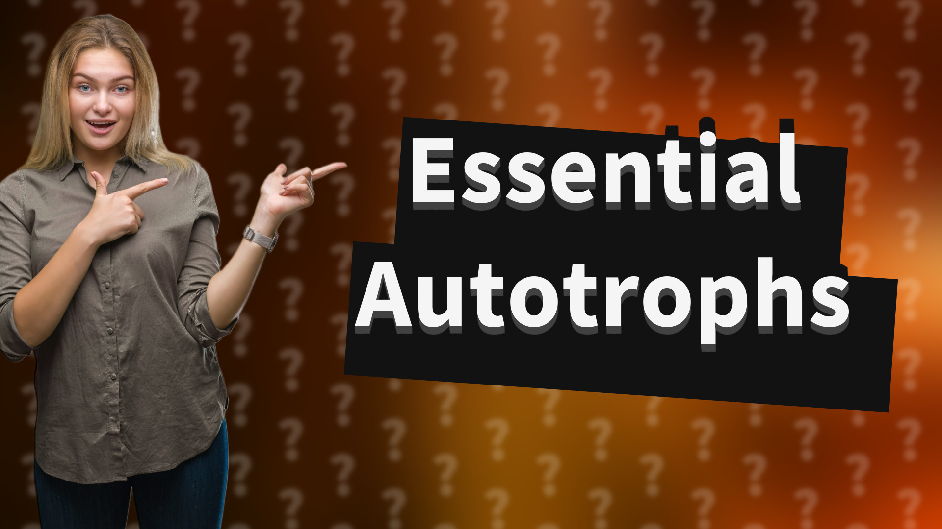 Essential Autotrophs