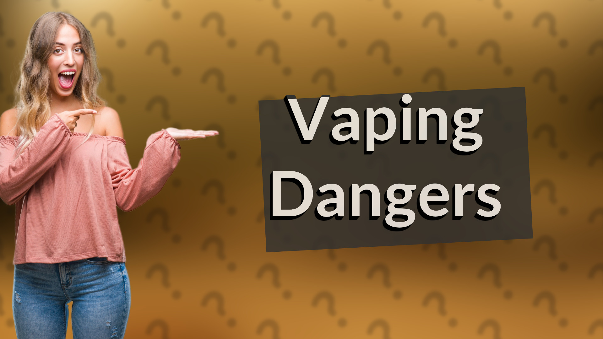 Vaping Dangers
