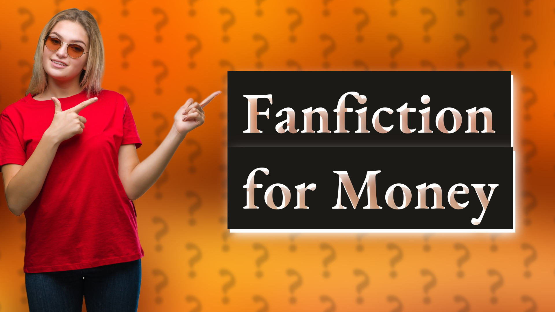 Fanfiction for Money