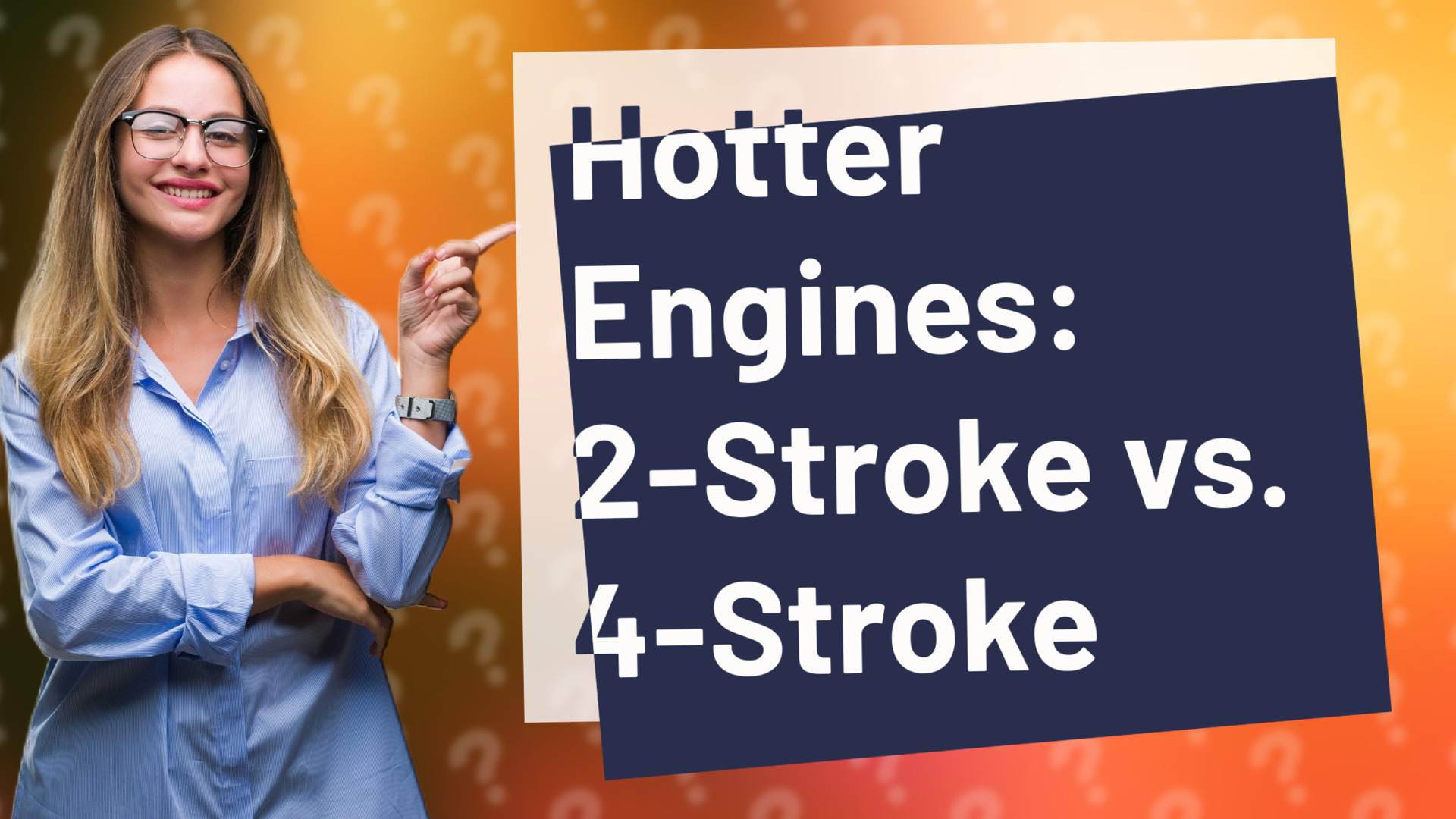Hotter Engines: 2-Stroke vs. 4-Stroke