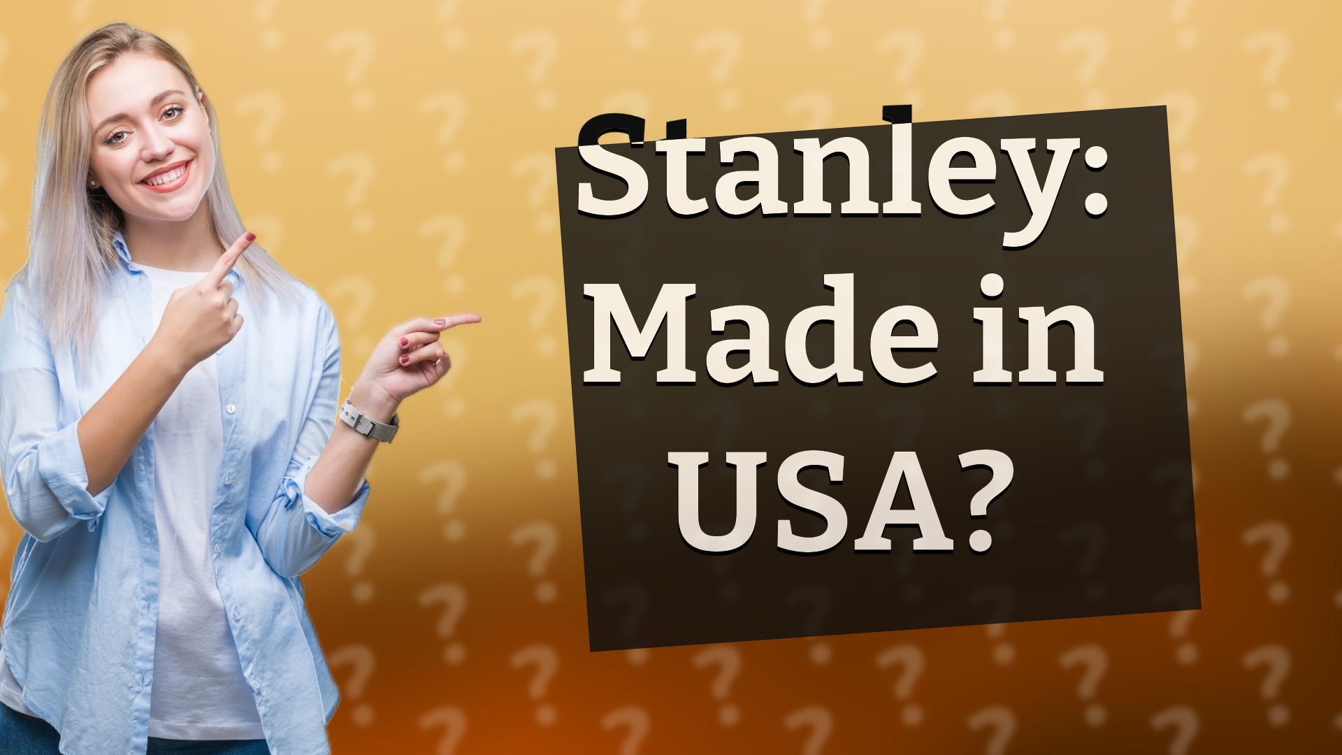 Stanley: Made in USA?