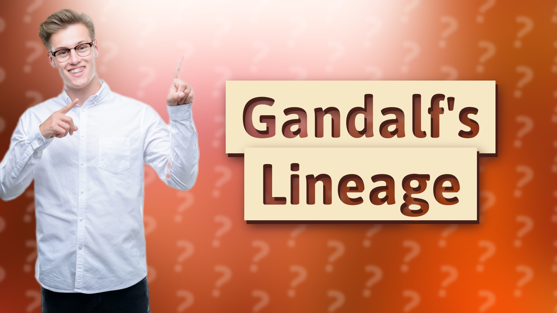 Gandalf's Lineage