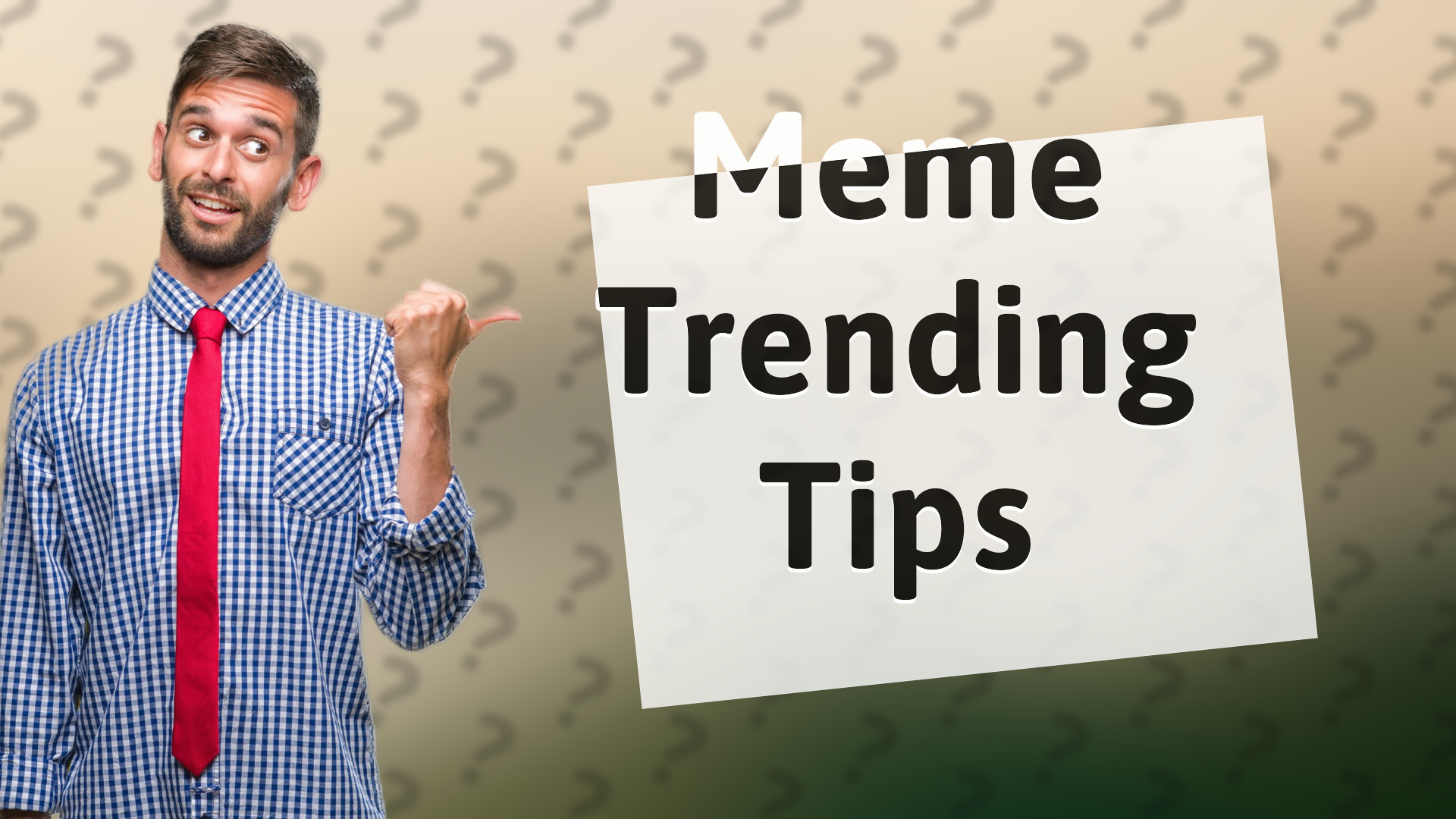 Meme Trending Tips