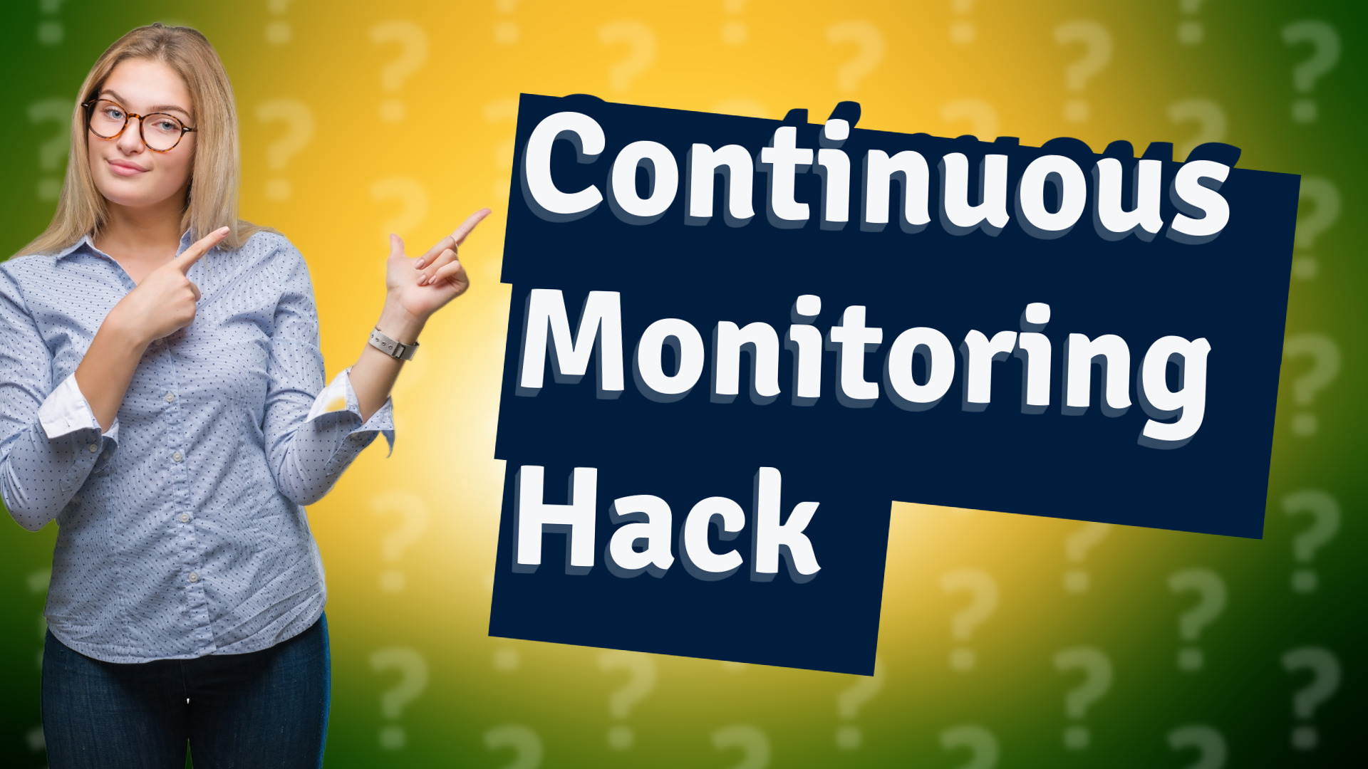 Continuous Monitoring Hack