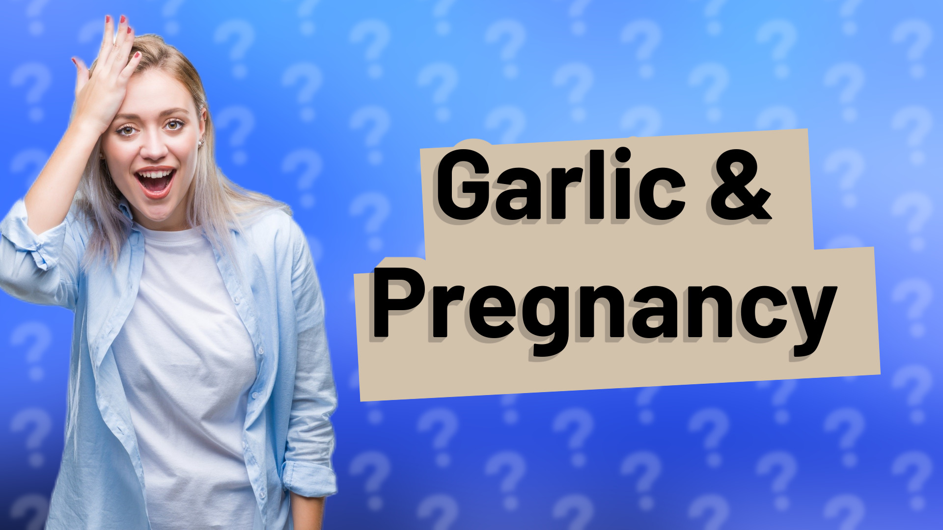Garlic & Pregnancy