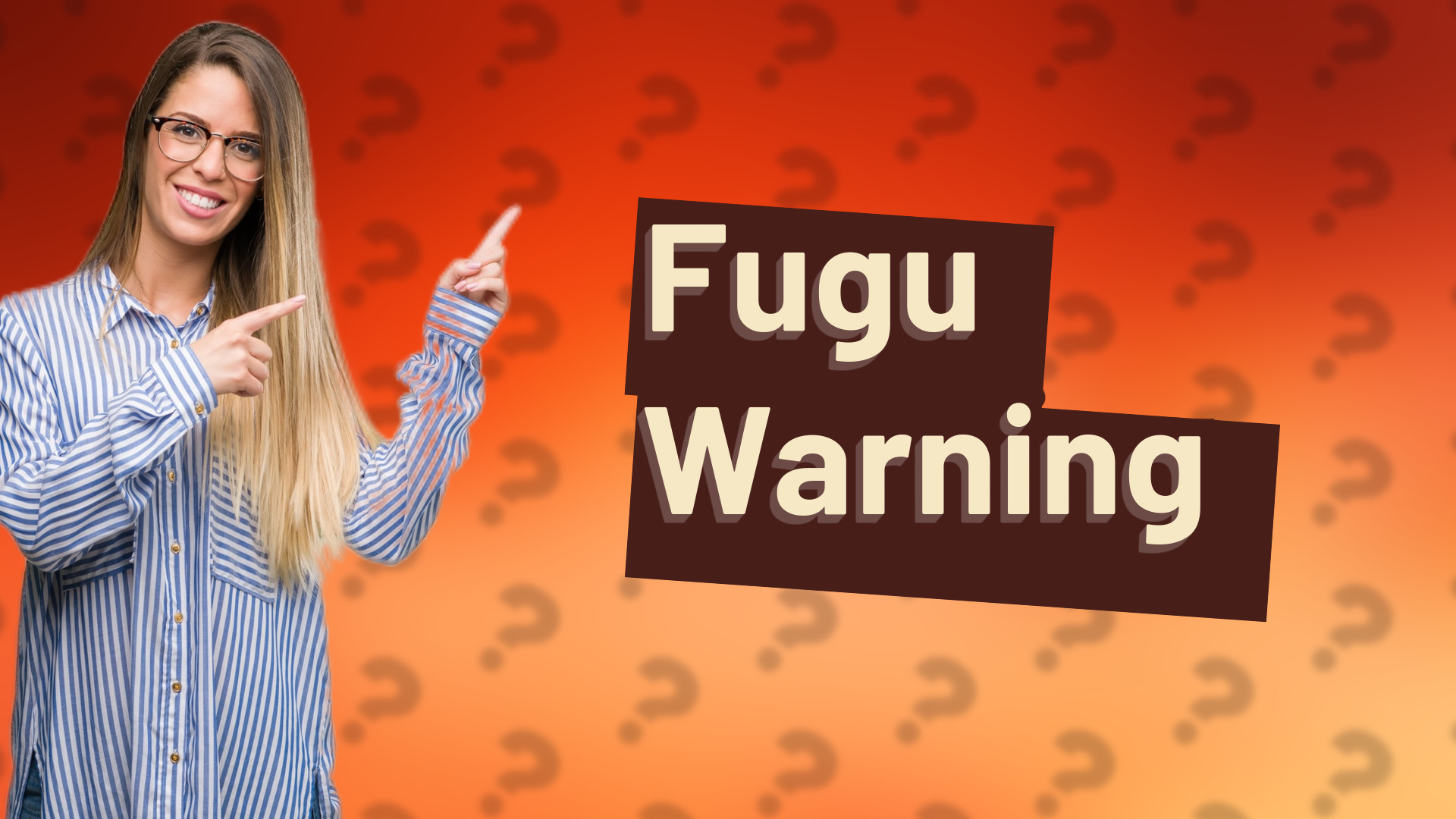 Fugu Warning