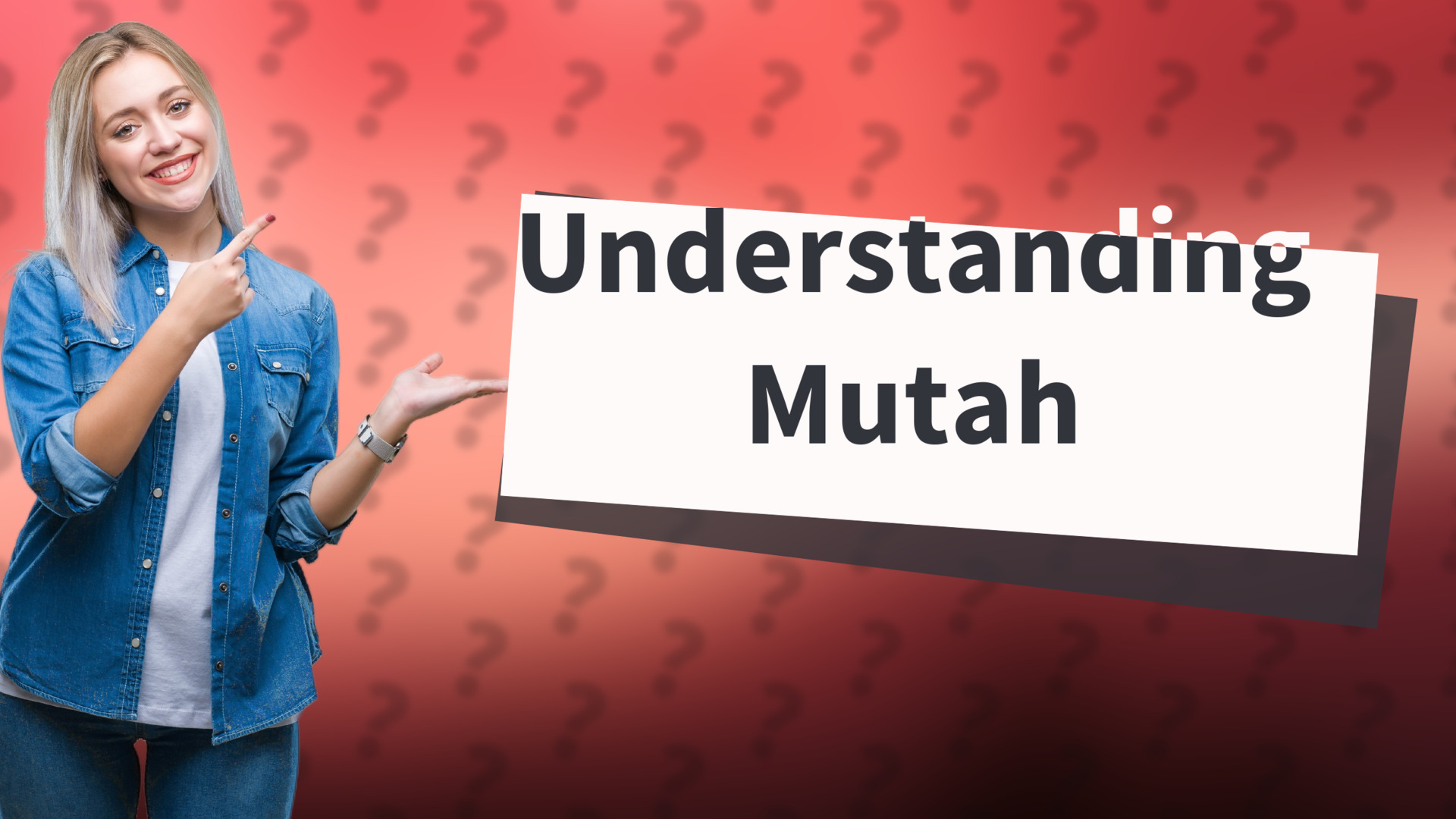 Understanding Mutah