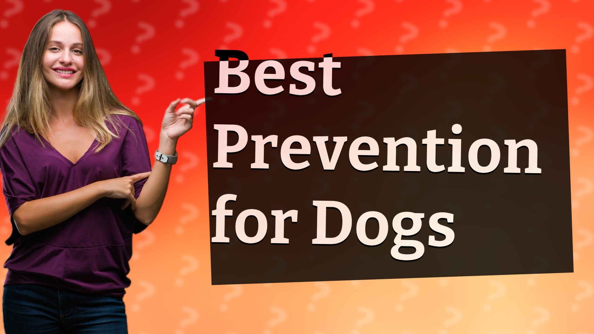 Best Prevention for Dogs