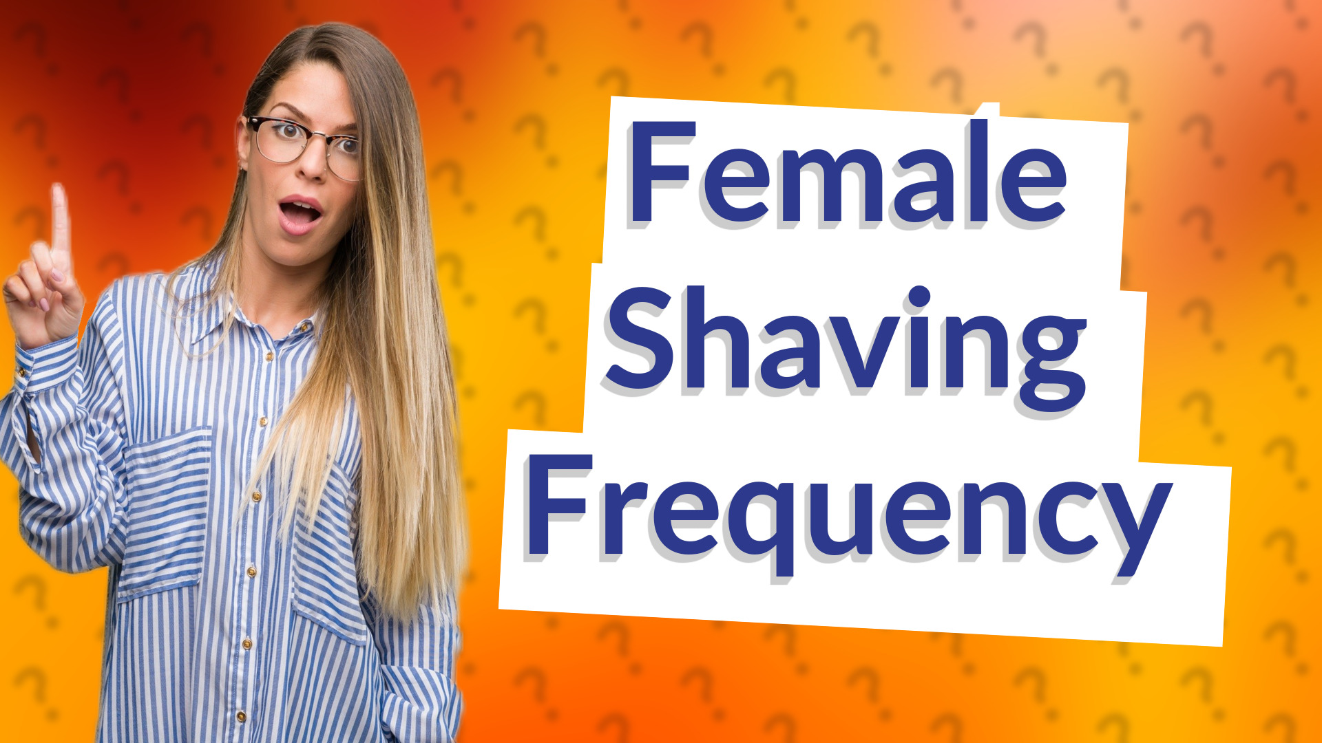 Female Shaving Frequency