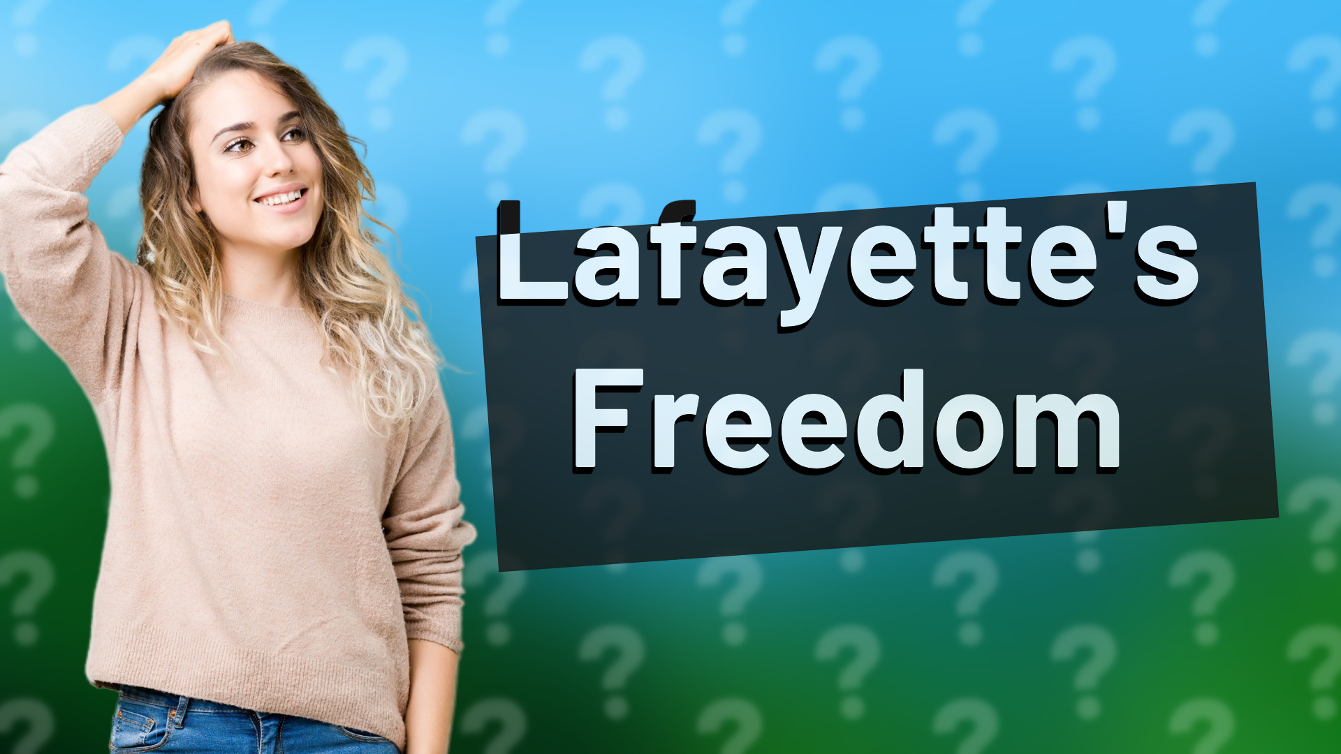 Lafayette's Freedom