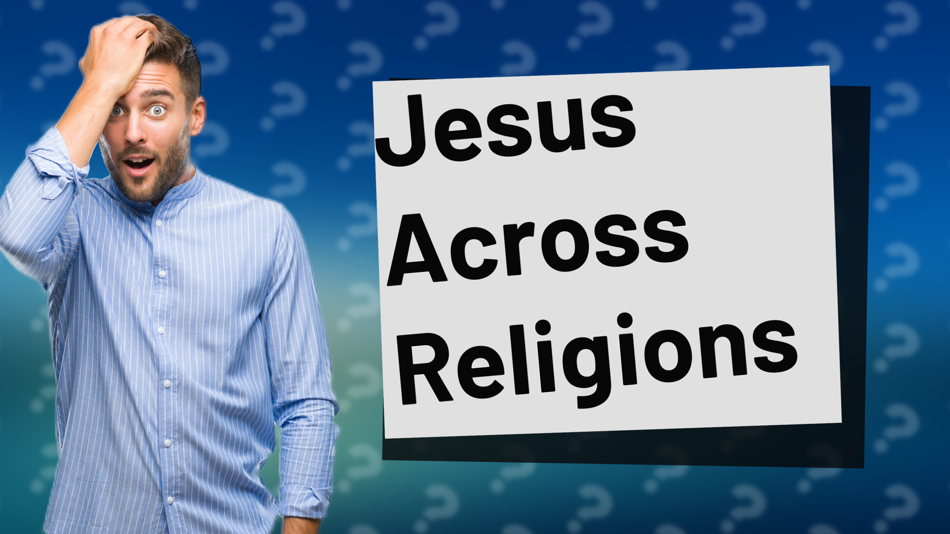 Jesus Across Religions
